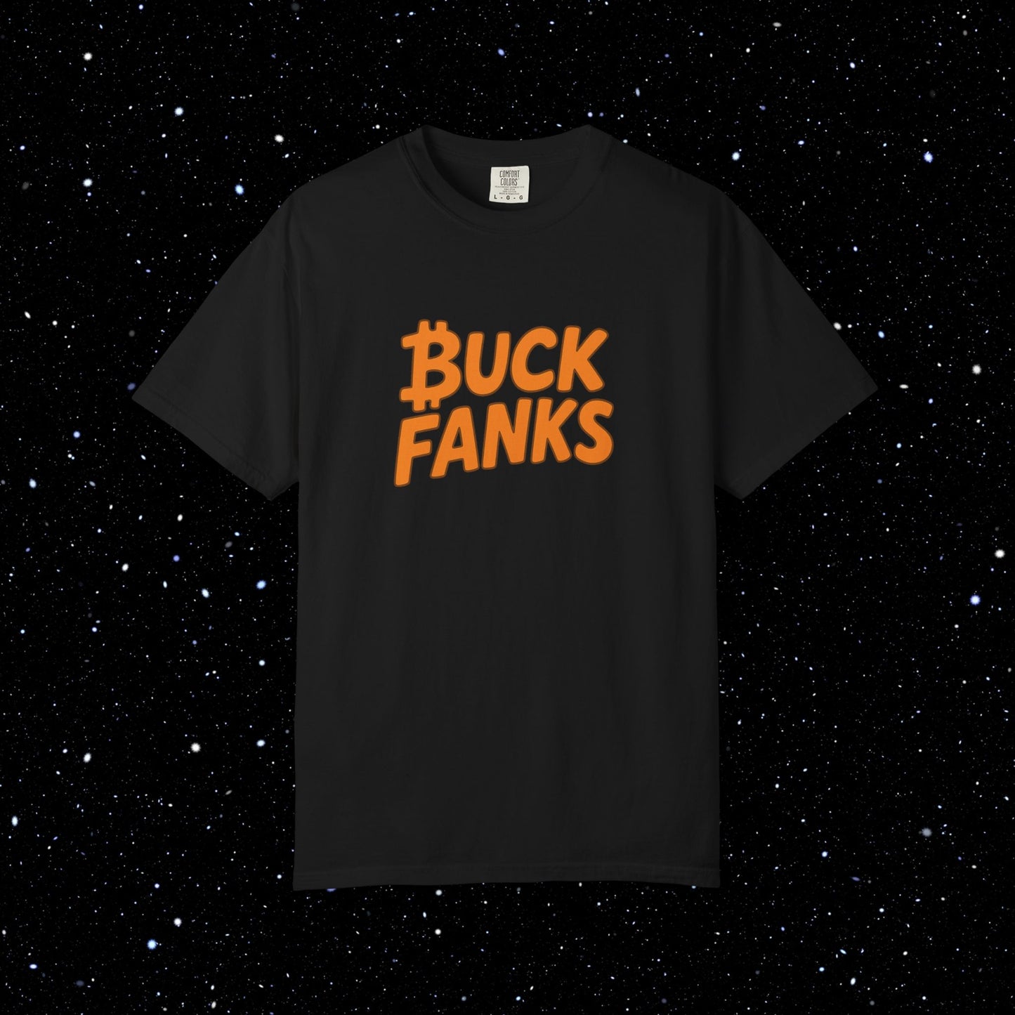 Buck Fanks - Bitcoin Tee Shirt