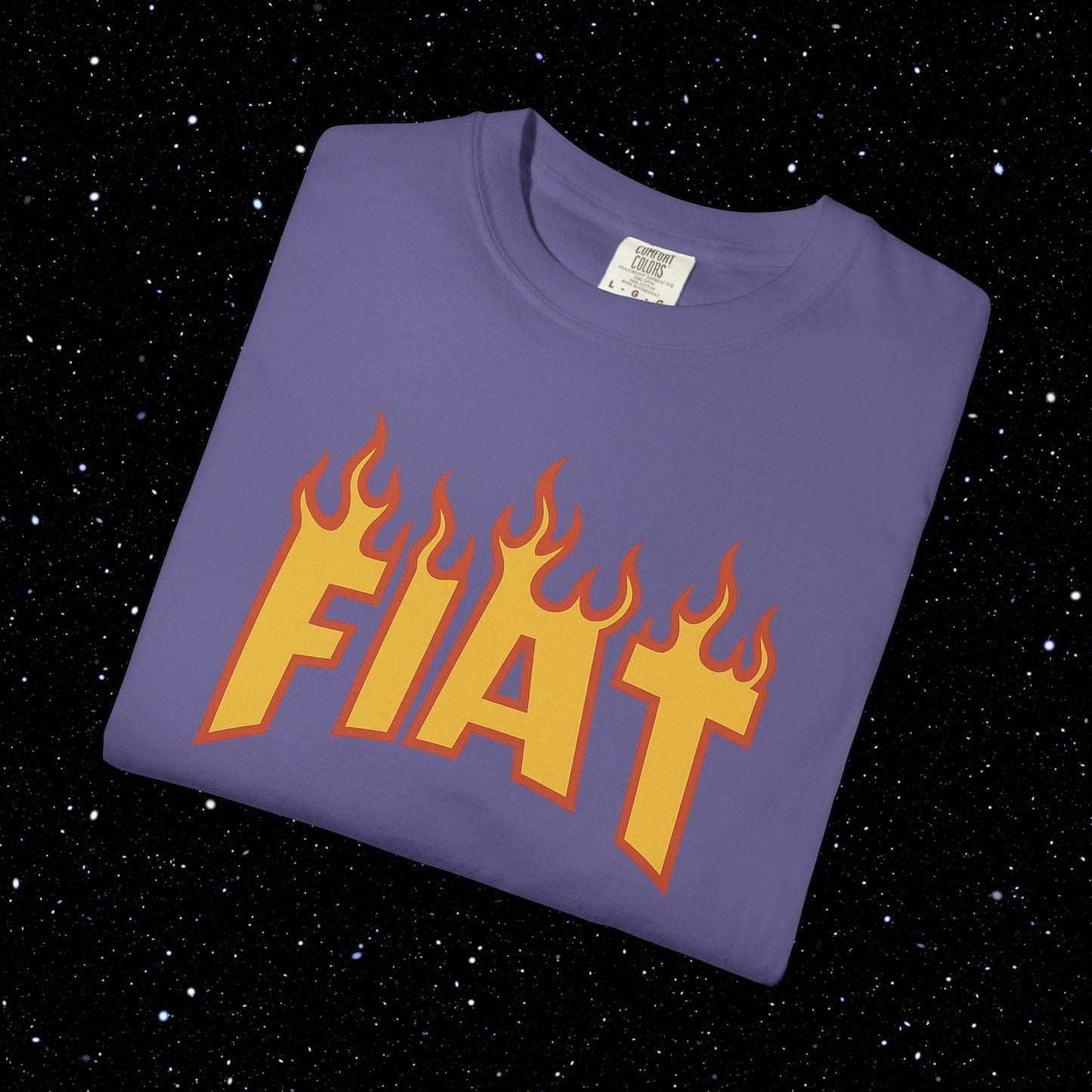 Fiat in Flames - Comfort Colors Tee Shirt