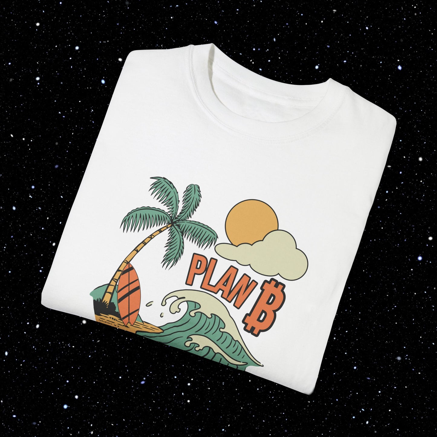 Plan B Bitcoin Beach Comfort Colors Tee Shirt