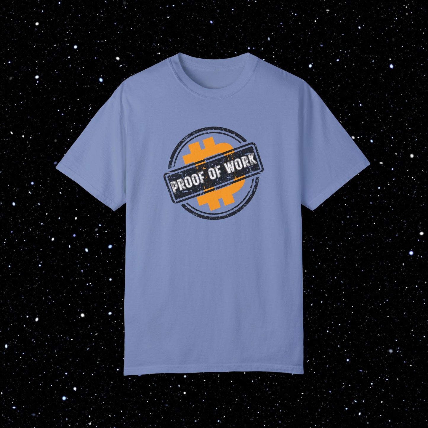 Proof Of Work - Bitcoin Comfort Colors Tee Shirt