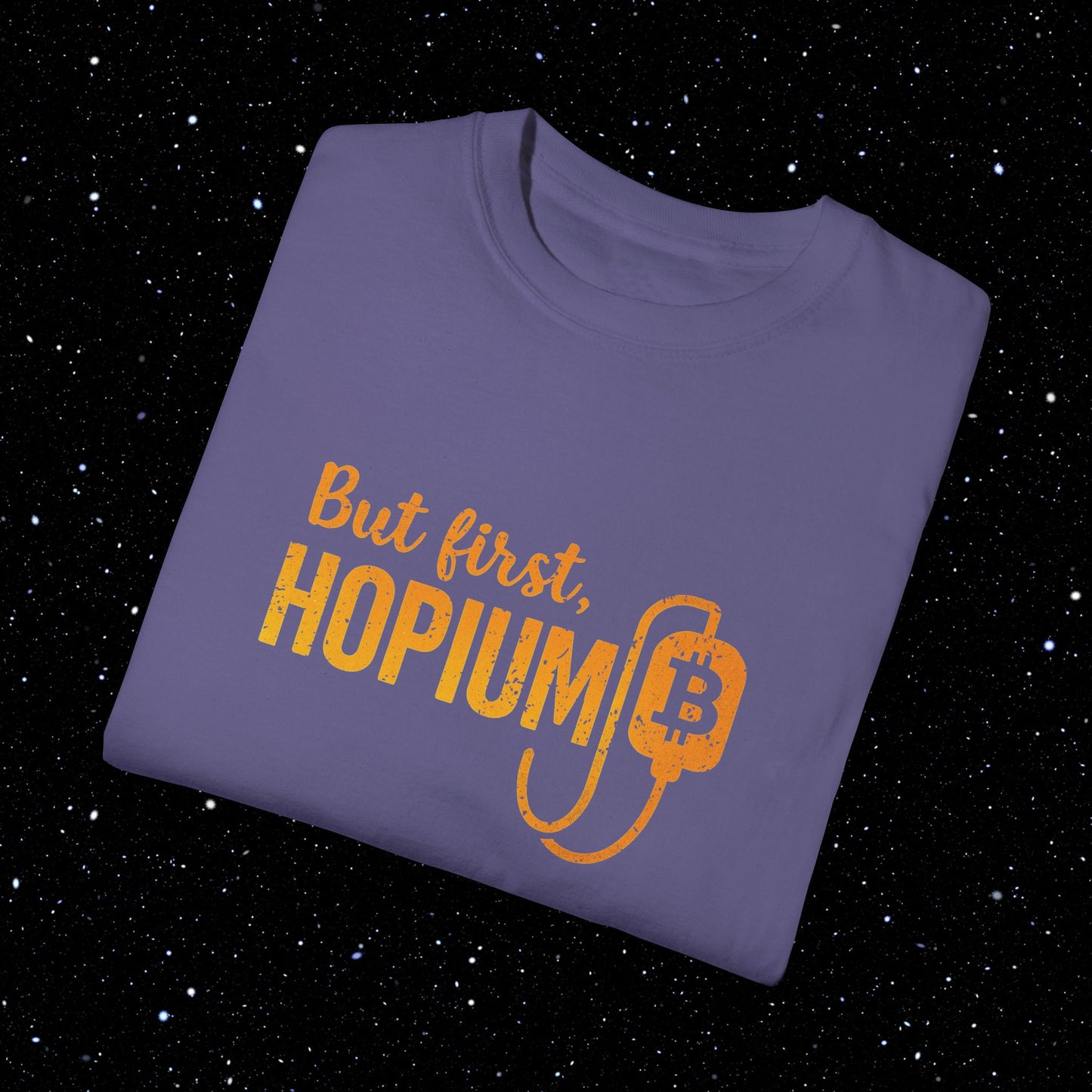 But First, Hopium - Bitcoin Comfort Colors Tee Shirt