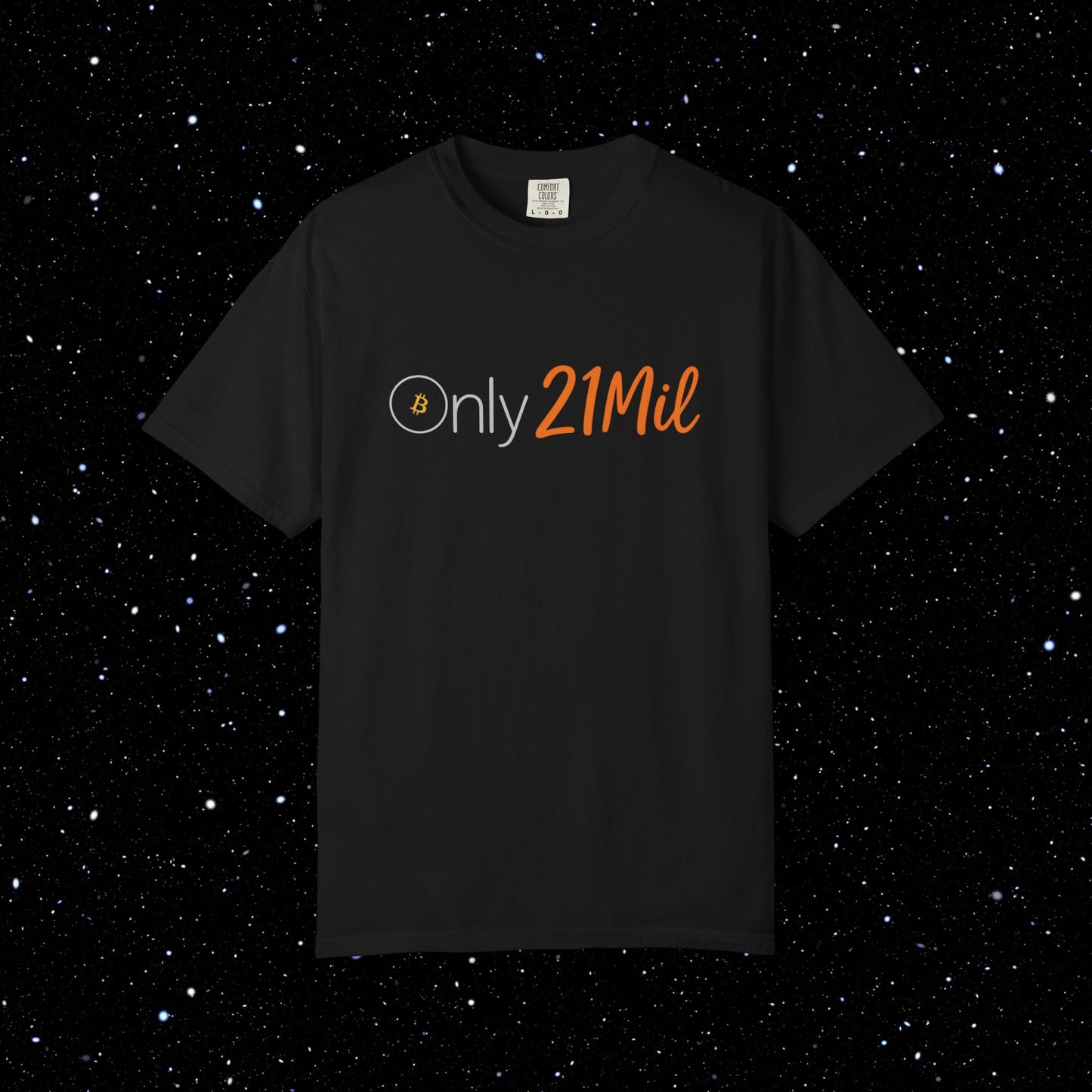 Only 21 Mil - Bitcoin Comfort Colors T Shirt