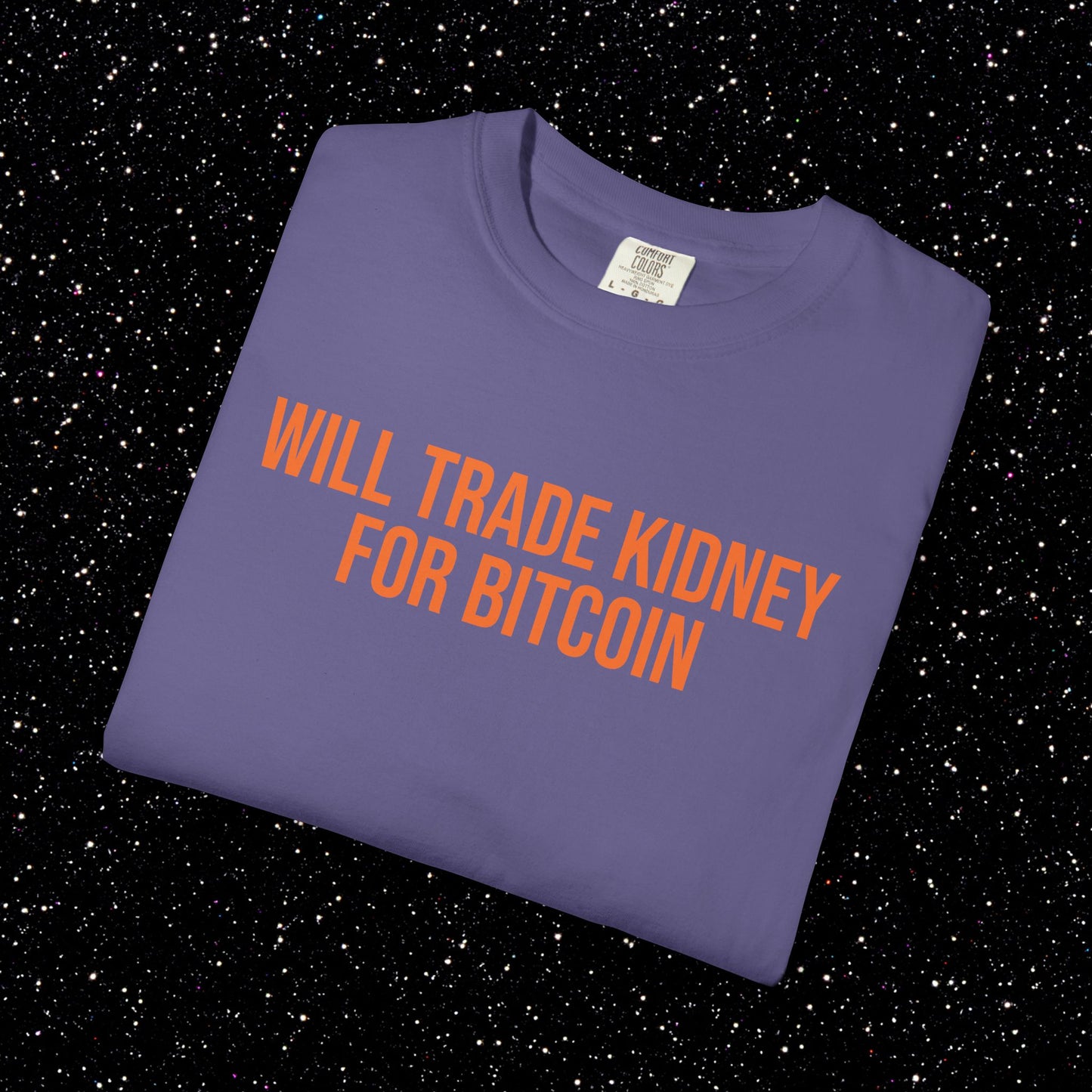 Will Trade Kidney for Bitcoin Tee