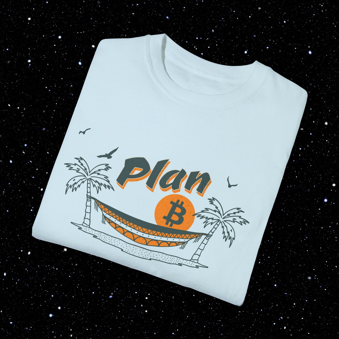 Plan B Hammock - Bitcoin Comfort Colors Tee Shirt