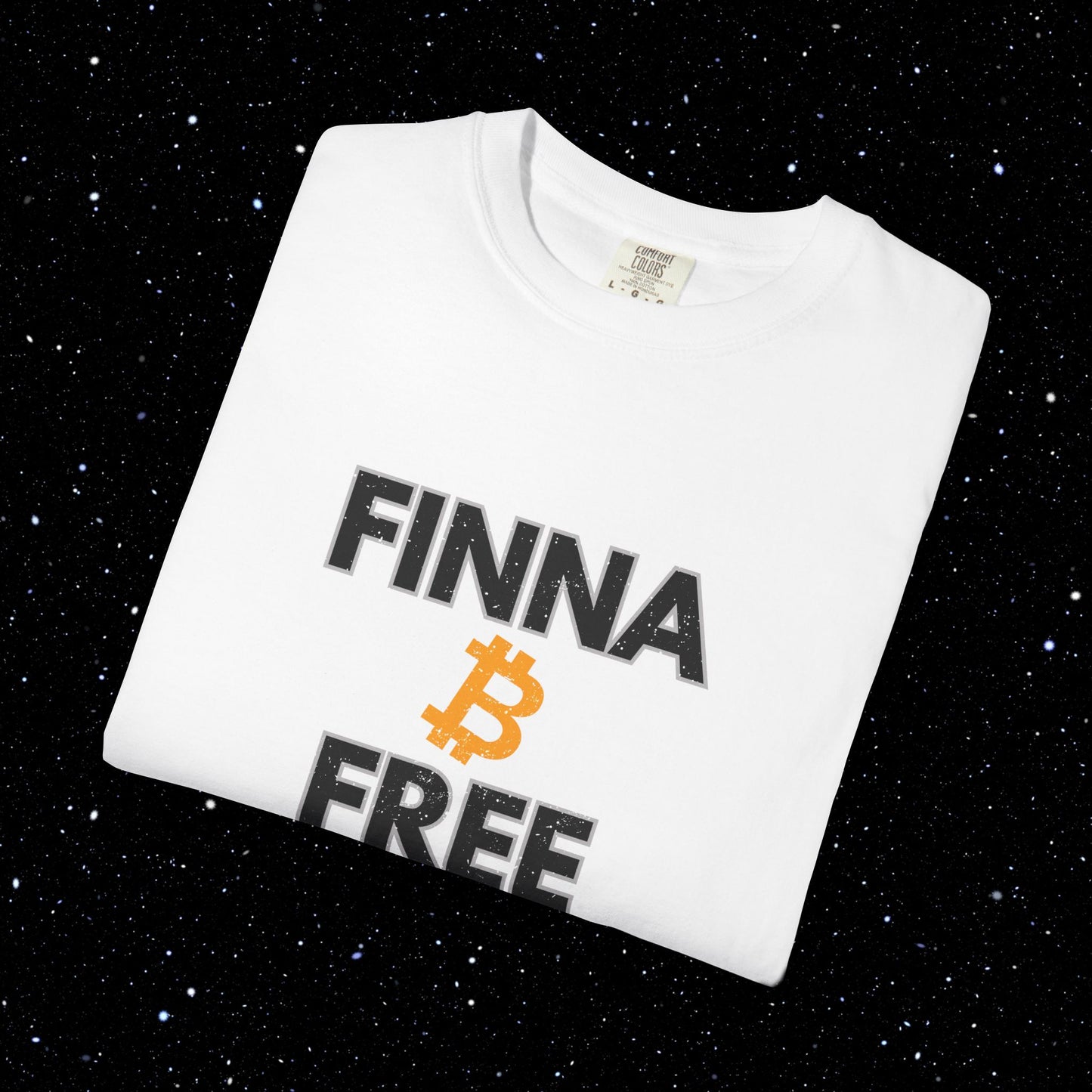 Finna B Free - Bitcoin Comfort Colors Tee Shirt