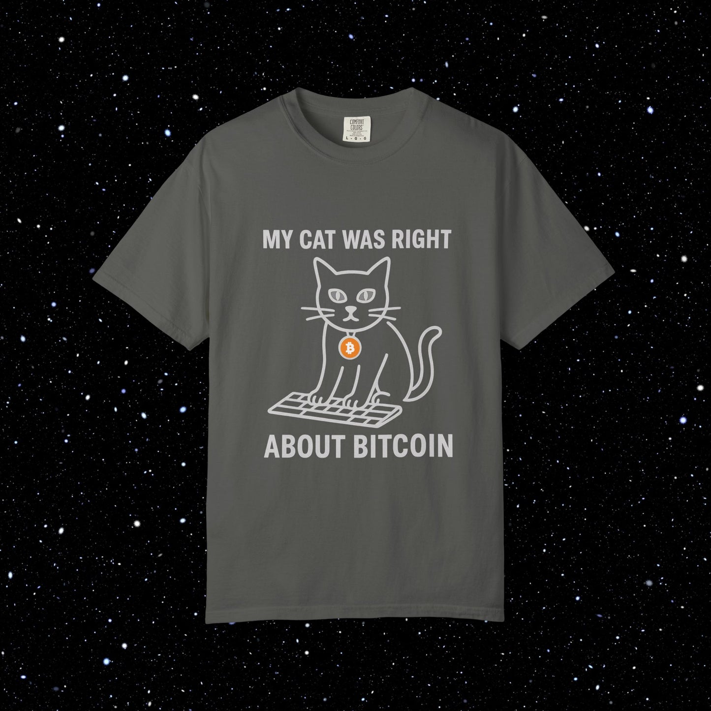 My Cat Was Right About Bitcoin Tee