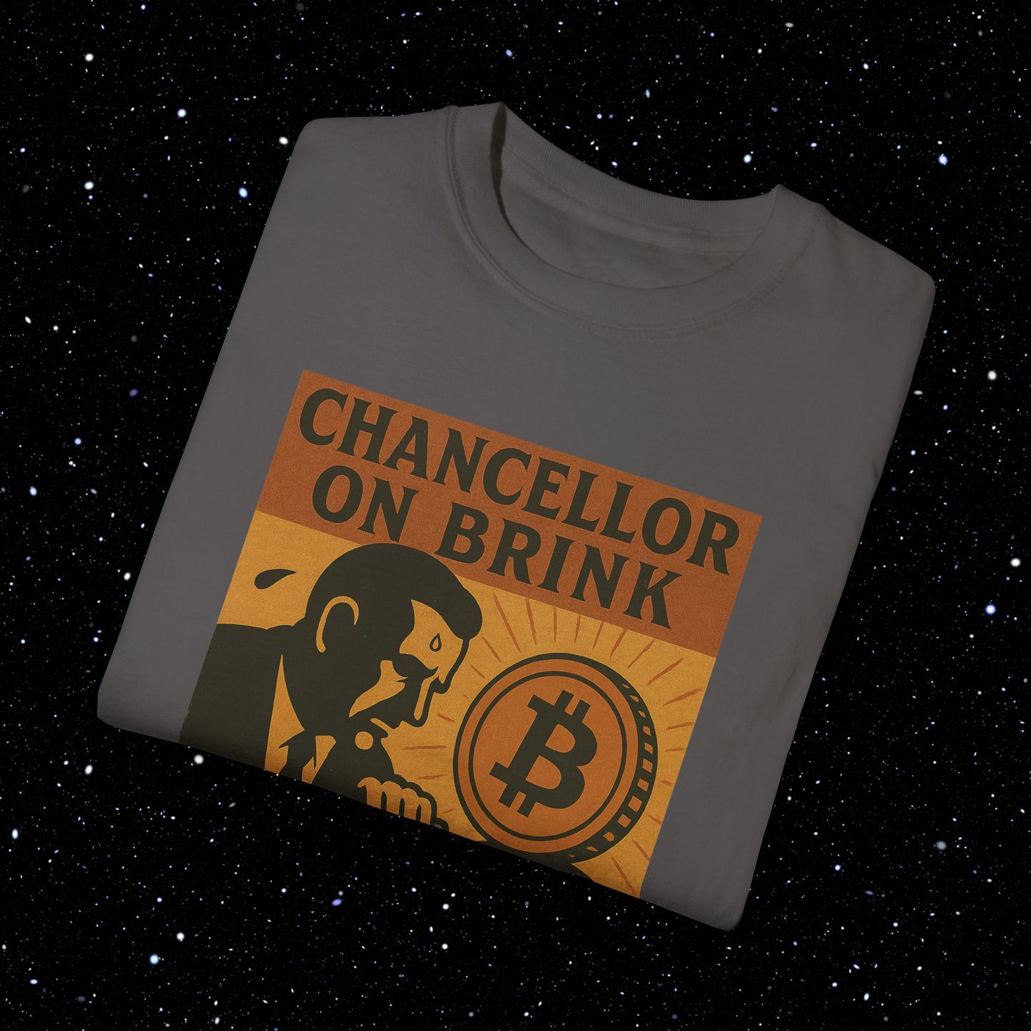 Chancellor on Brink - Bitcoin Comfort Colors Tee Shirt