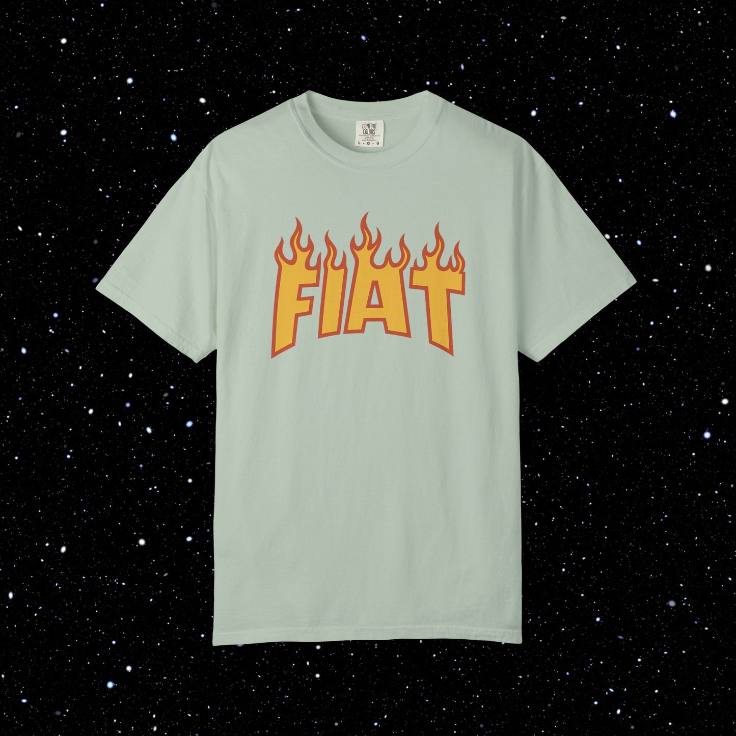 Fiat in Flames - Comfort Colors Tee Shirt