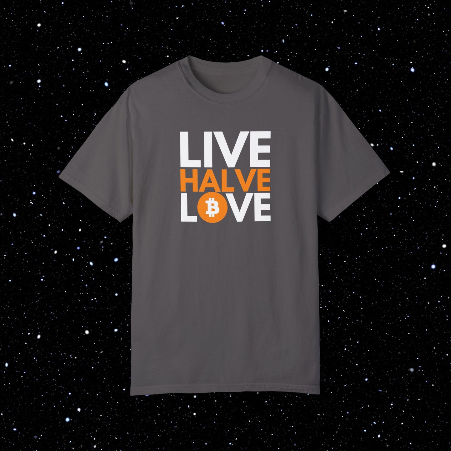 Live, Halve, Love - Bitcoin Tee Shirt