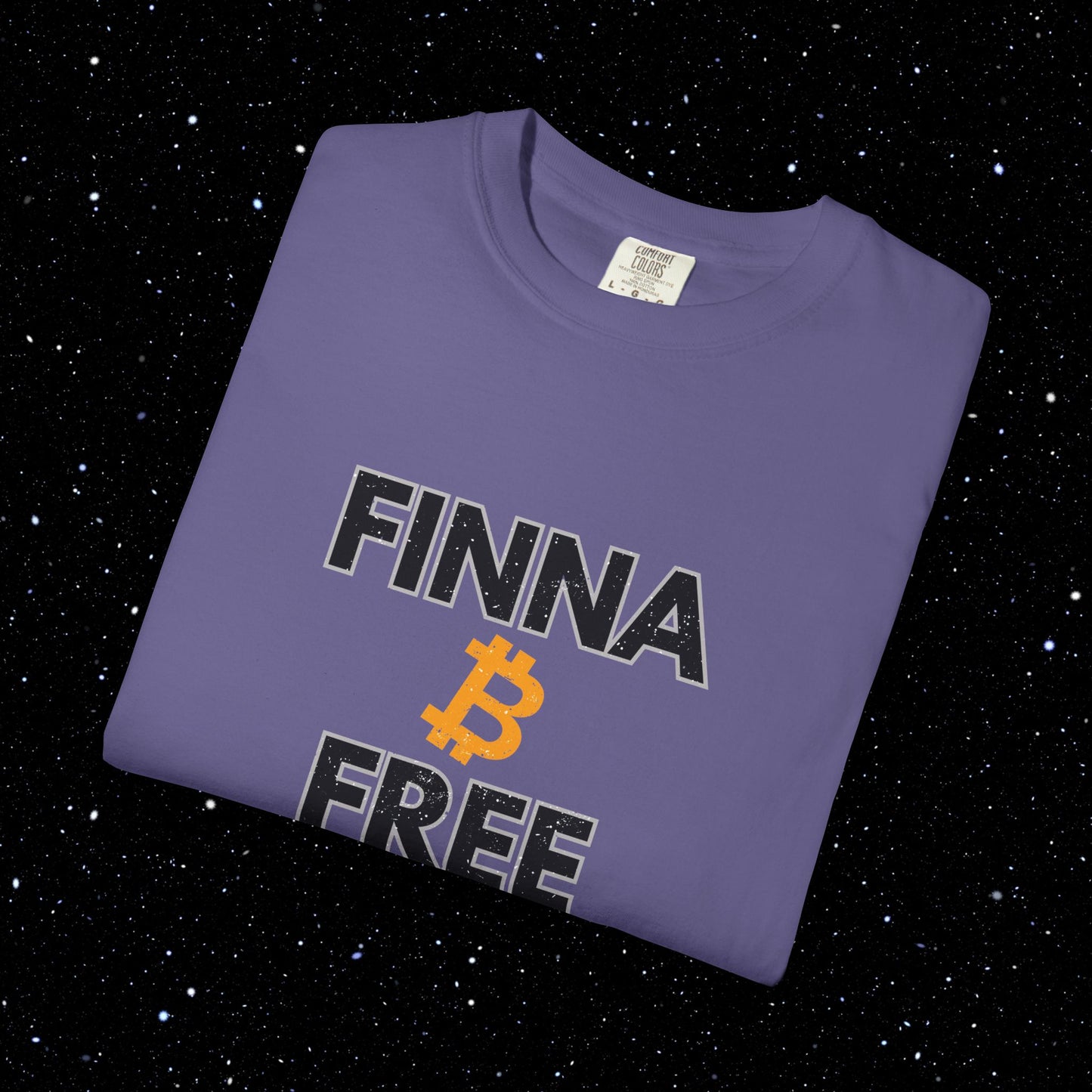 Finna B Free - Bitcoin Comfort Colors Tee Shirt