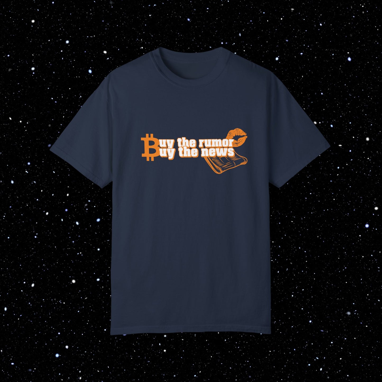 Buy The Rumor Buy The News - Bitcoin Graphic Tee Shirt