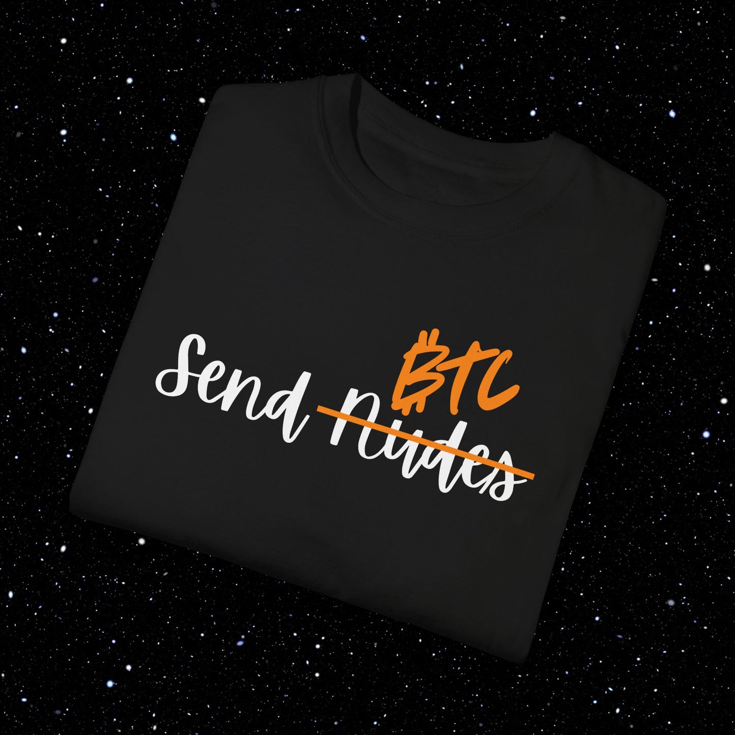 Send BTC - Bitcoin Comfort Colors Tee Shirt