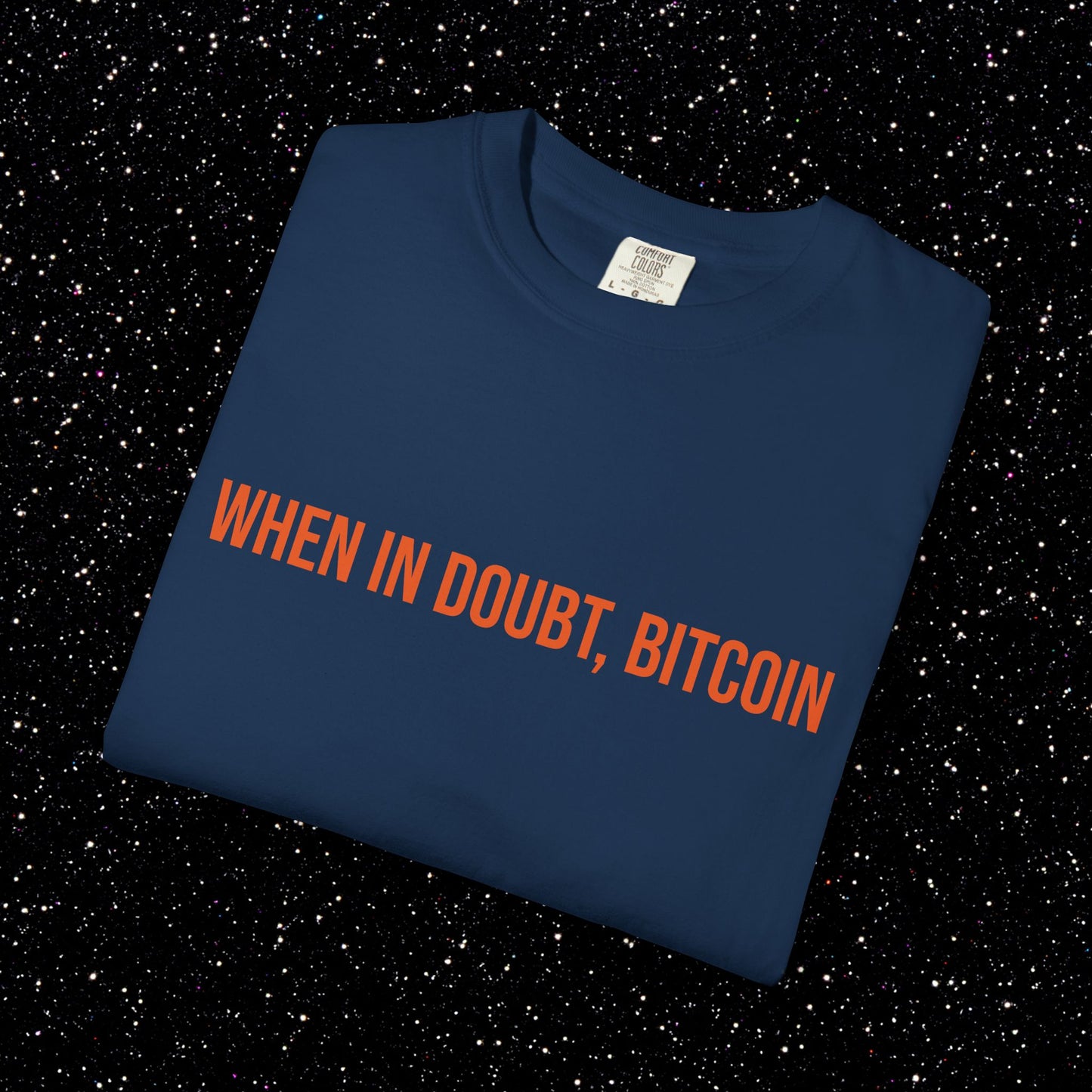 When In Doubt, Bitcoin Tee