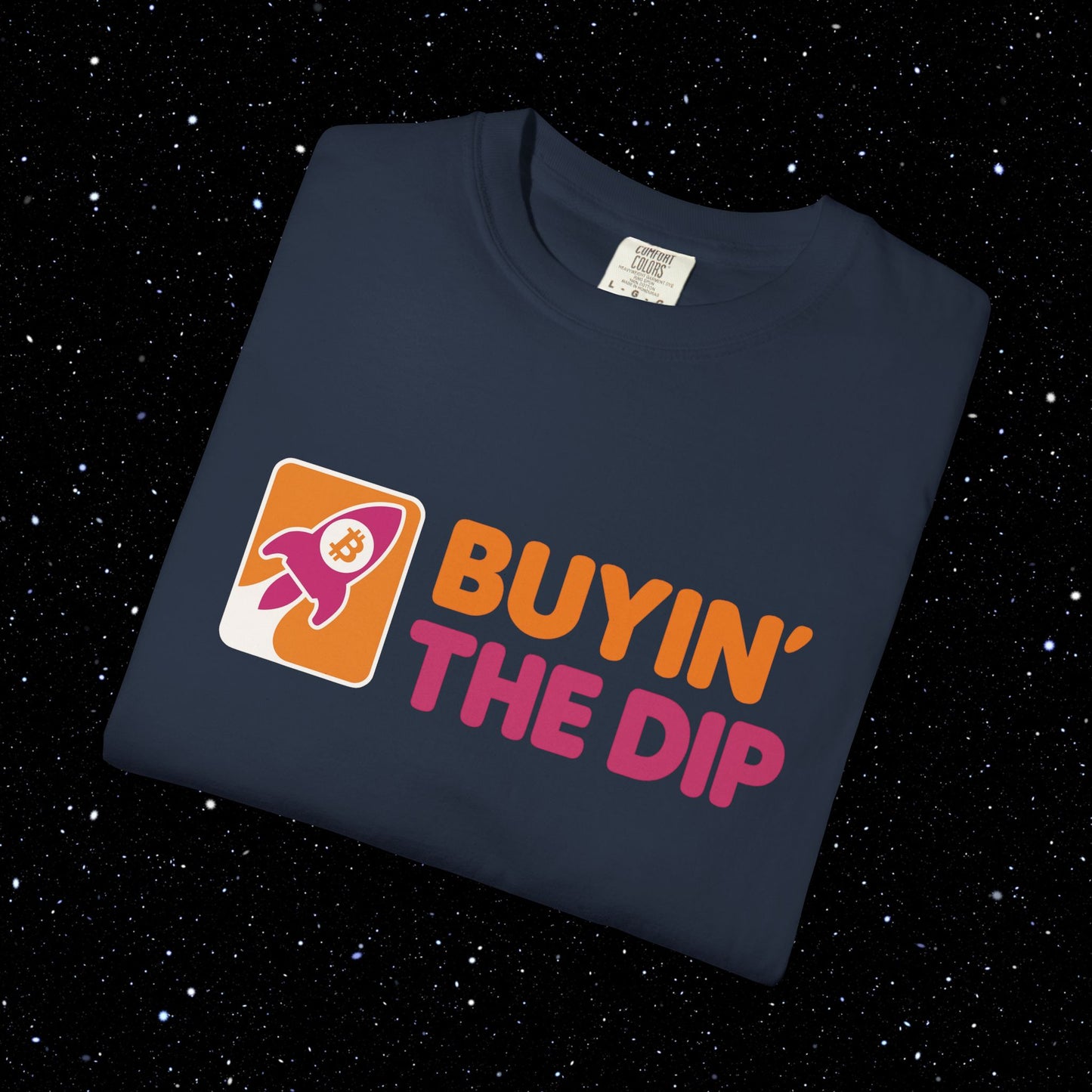 Buyin' the Dip Bitcoin Rocket Tee Shirt
