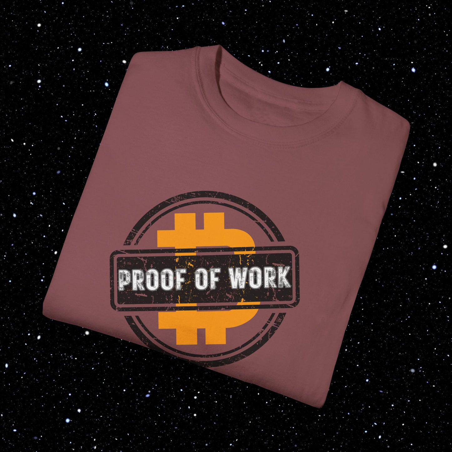Proof Of Work - Bitcoin Comfort Colors Tee Shirt