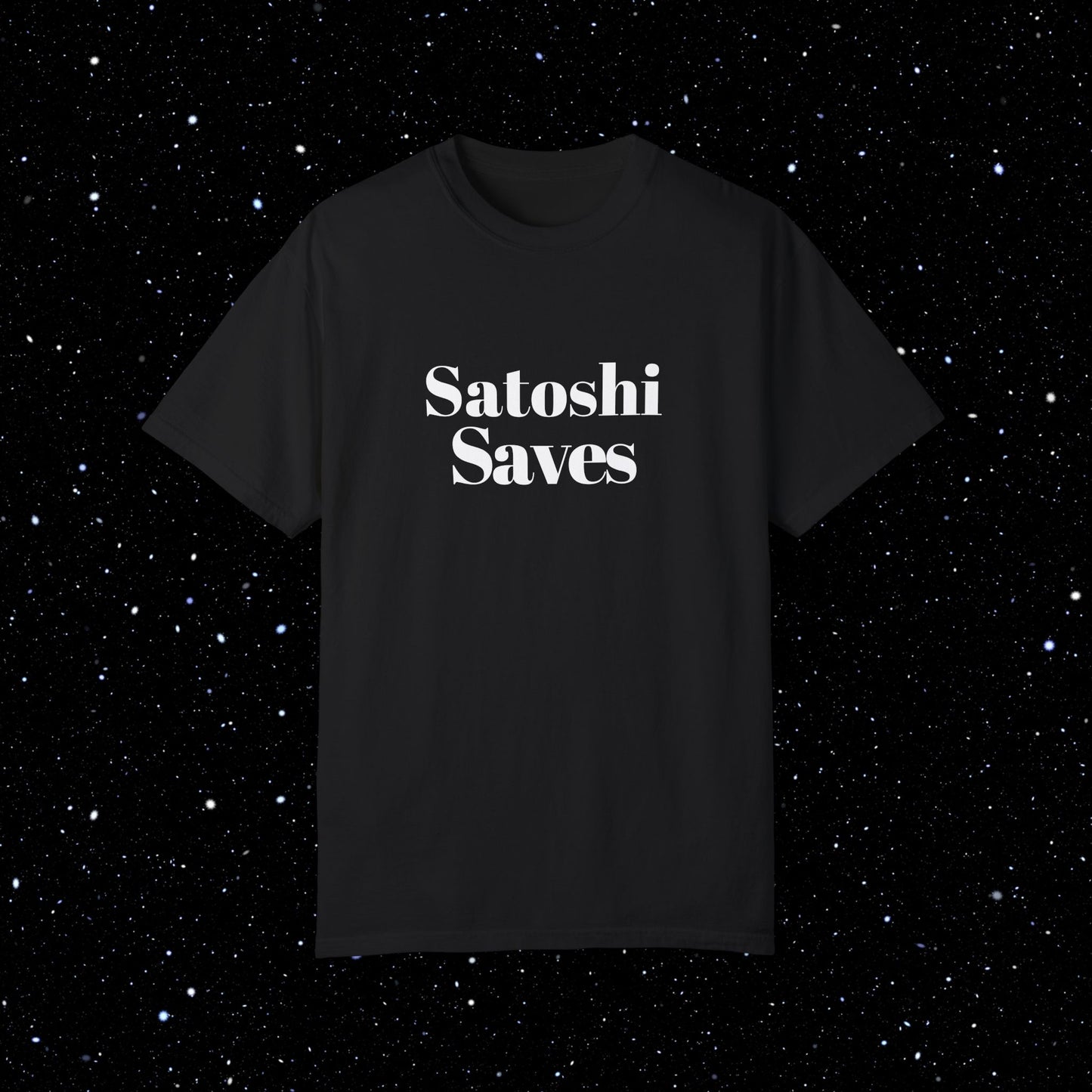 Satoshi Saves - Bitcoin Comfort Colors Tee Shirt