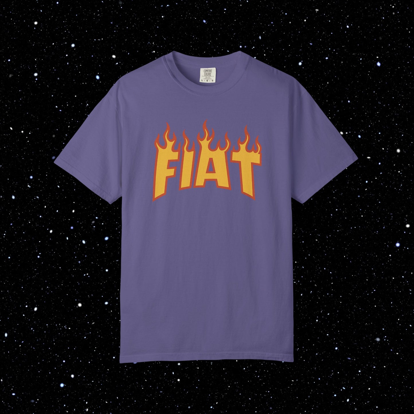 Fiat in Flames - Comfort Colors Tee Shirt