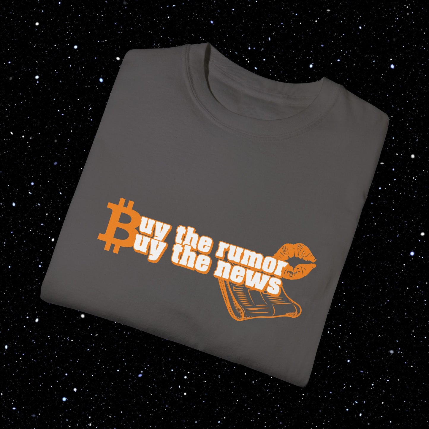Buy The Rumor Buy The News - Bitcoin Graphic Tee Shirt
