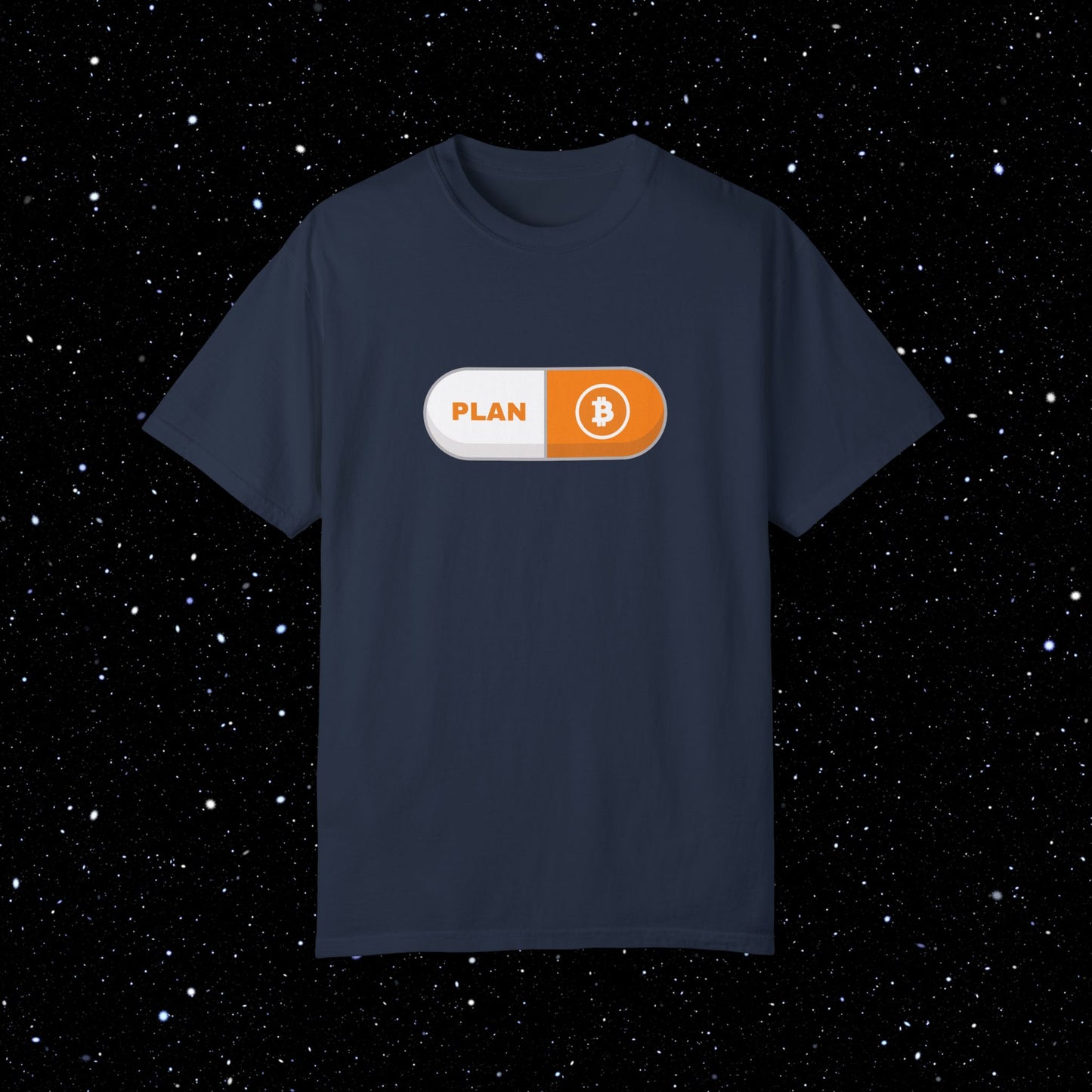 Plan B Pill - Comfort Colors Bitcoin Tee Shirt