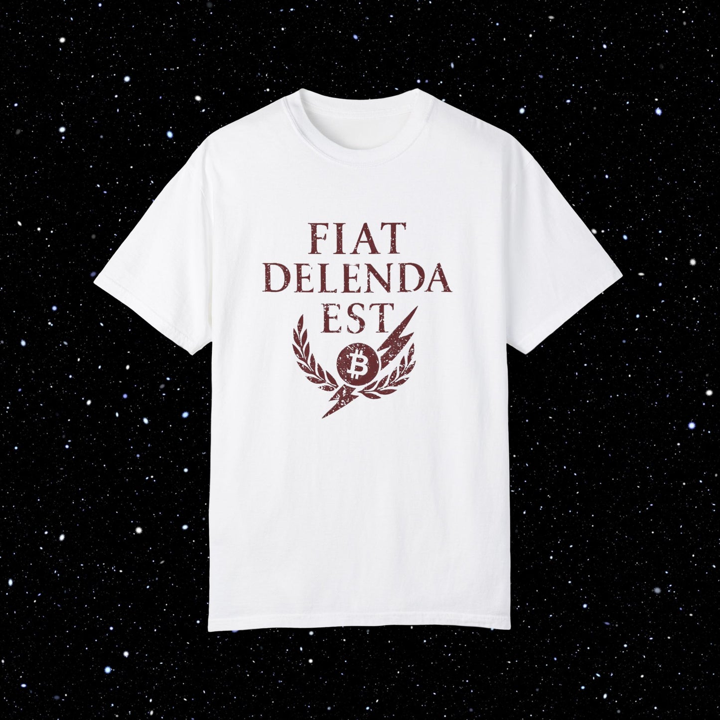 Fiat Delenda Est - Bitcoin Comfort Colors Tee Shirt