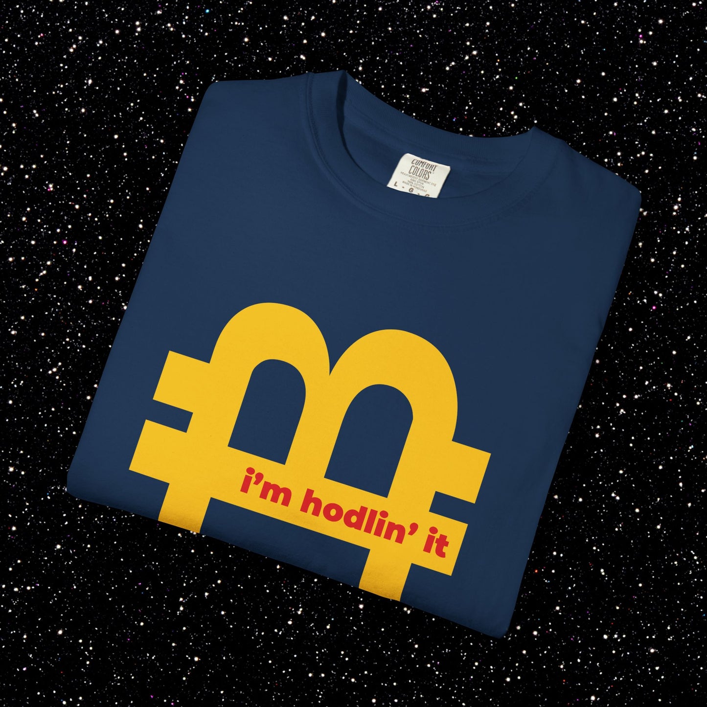 I’m Hodlin’ It Tee – Bitcoin Arches Tee