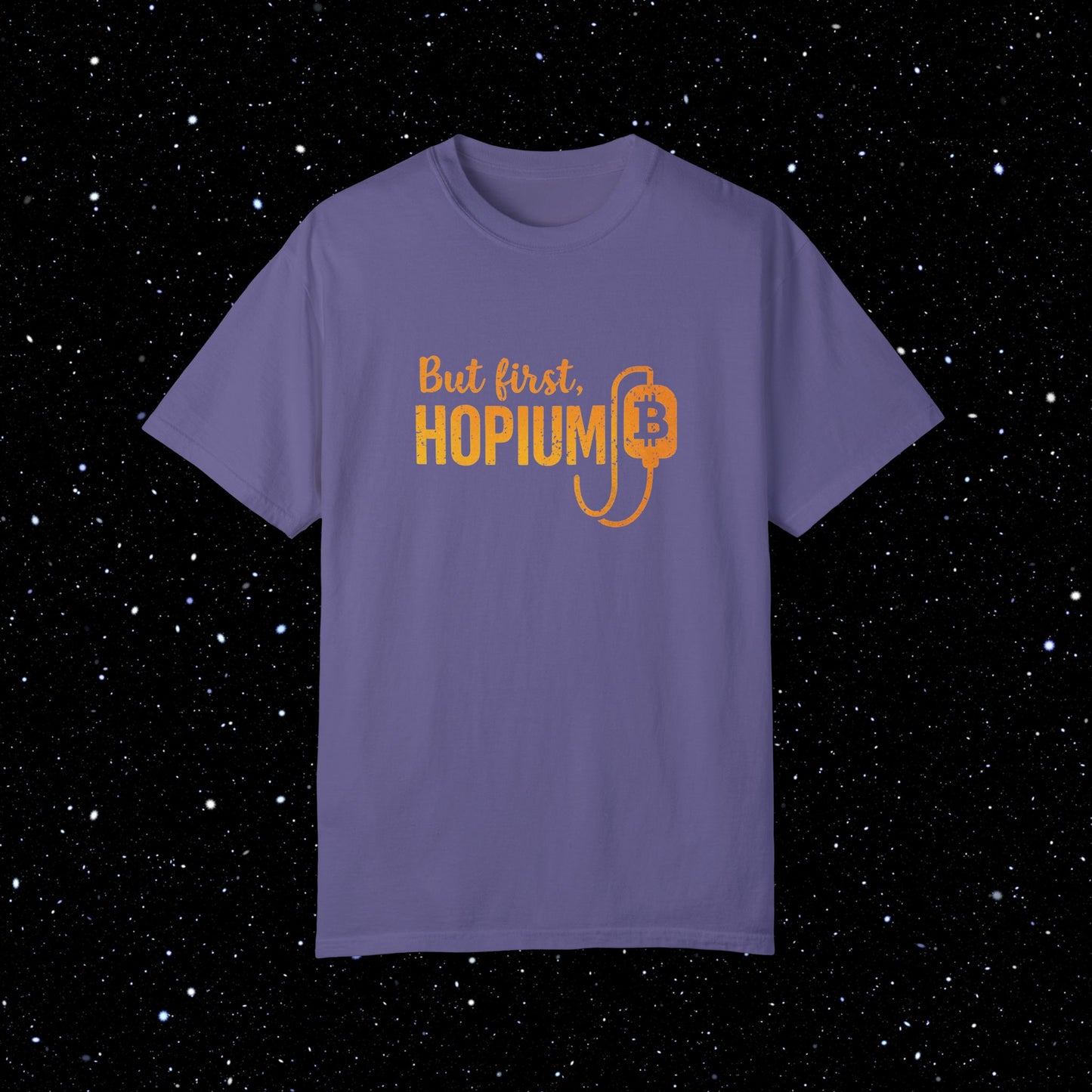 But First, Hopium - Bitcoin Comfort Colors Tee Shirt