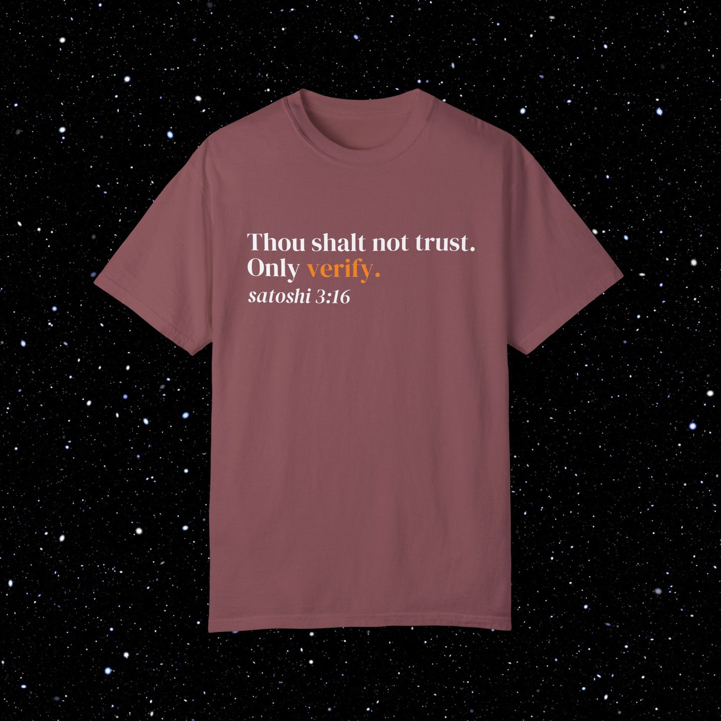 Thou Shalt Not Trust. Only Verify - Bitcoin Tee Shirt