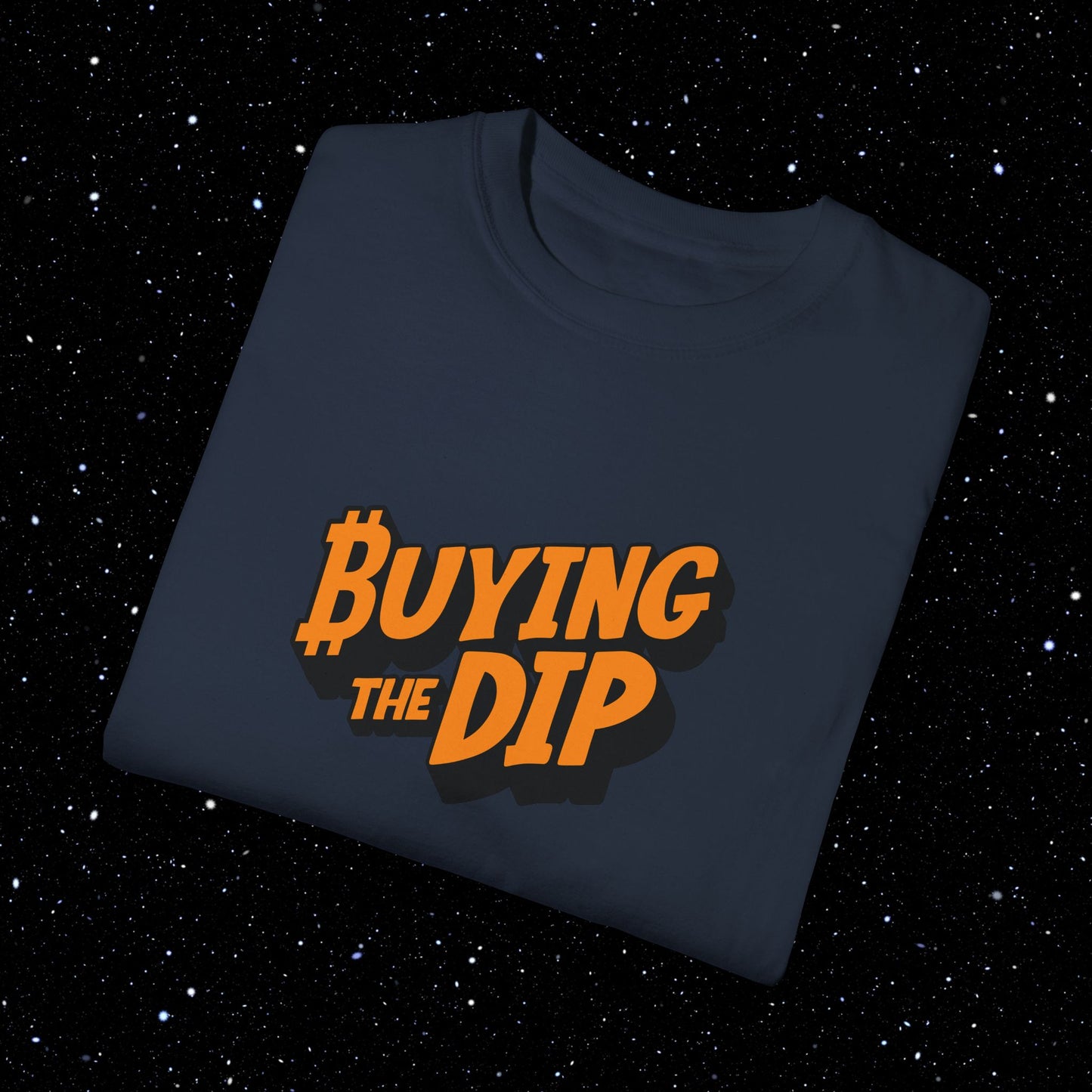 Buying the Dip - Bitcoin Comfort Colors Tee Shirt