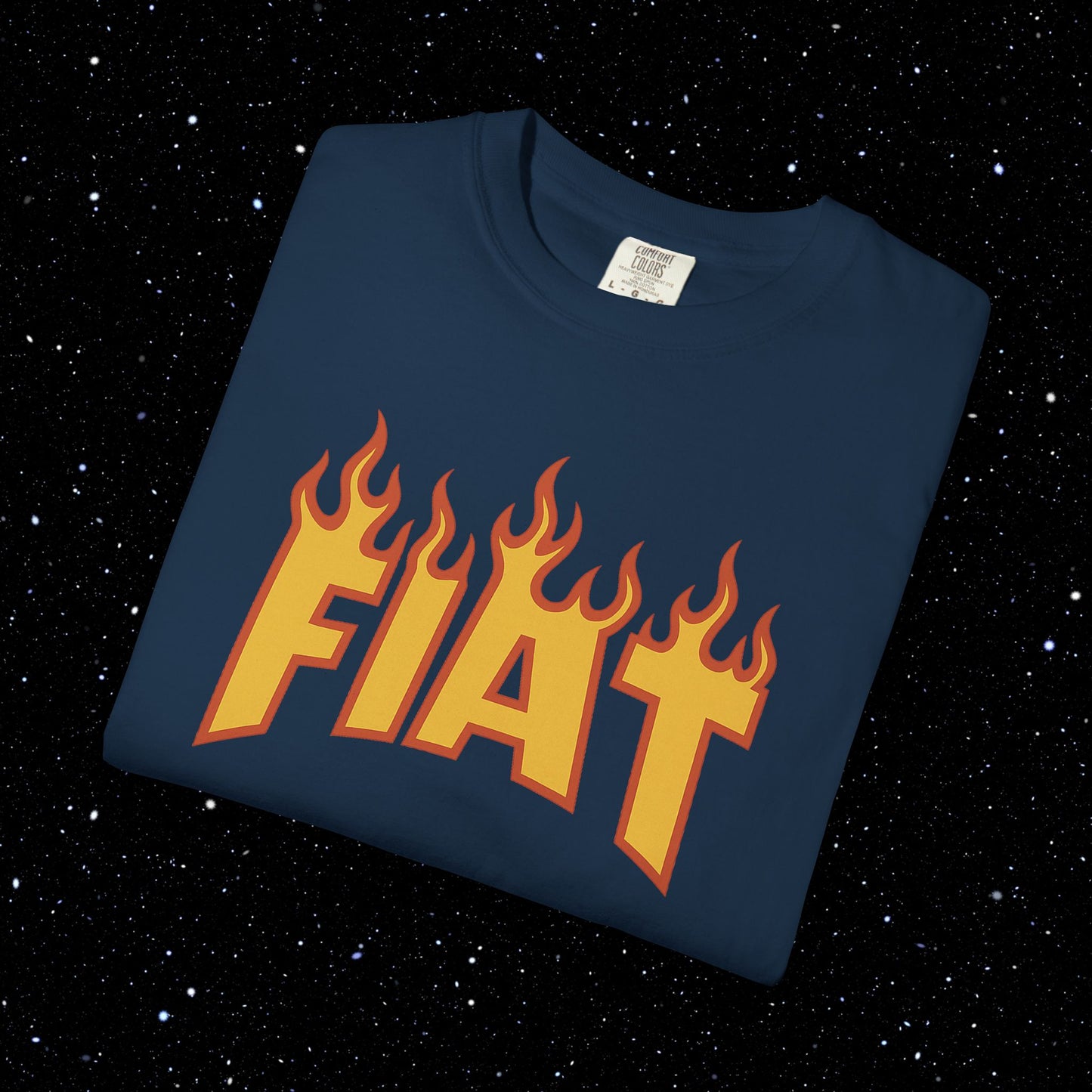 Fiat in Flames - Comfort Colors Tee Shirt