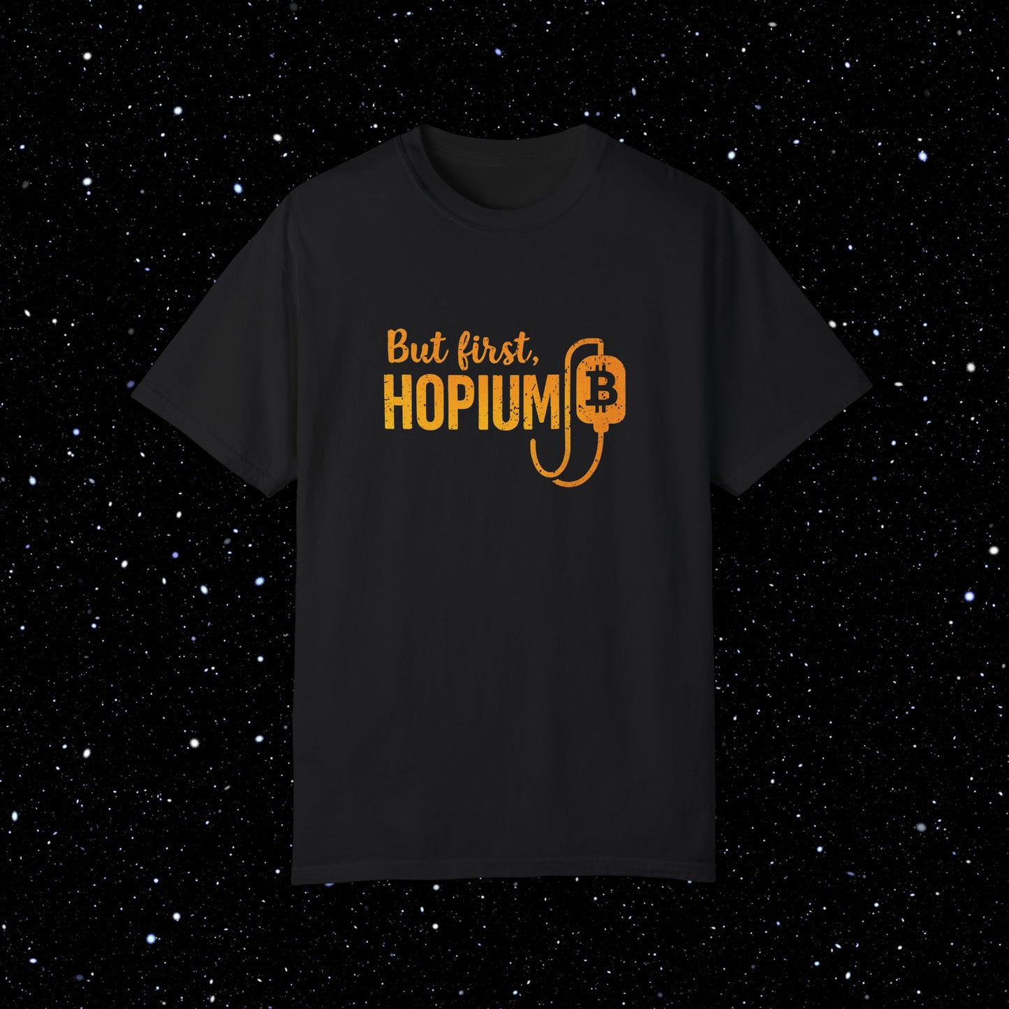But First, Hopium - Bitcoin Comfort Colors Tee Shirt