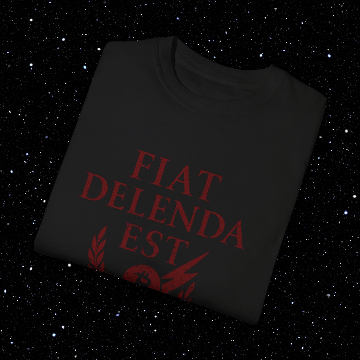 Fiat Delenda Est - Bitcoin Comfort Colors Tee Shirt