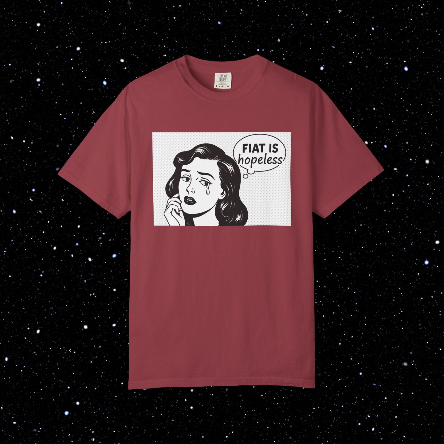 Fiat is Hopeless Pop Art Tee