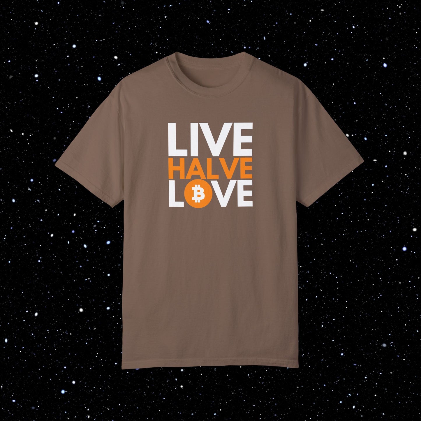 Live, Halve, Love - Bitcoin Tee Shirt