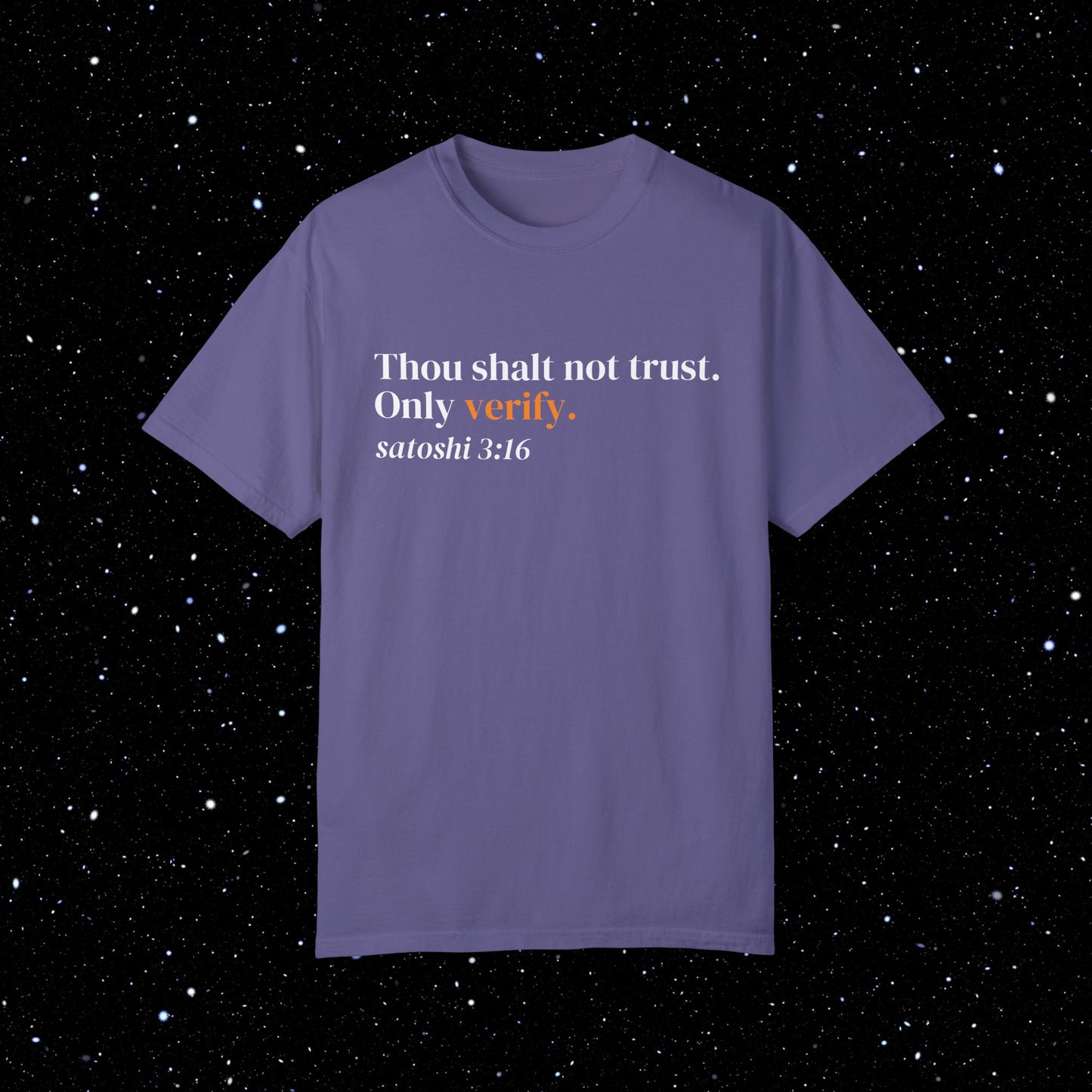 Thou Shalt Not Trust. Only Verify - Bitcoin Tee Shirt