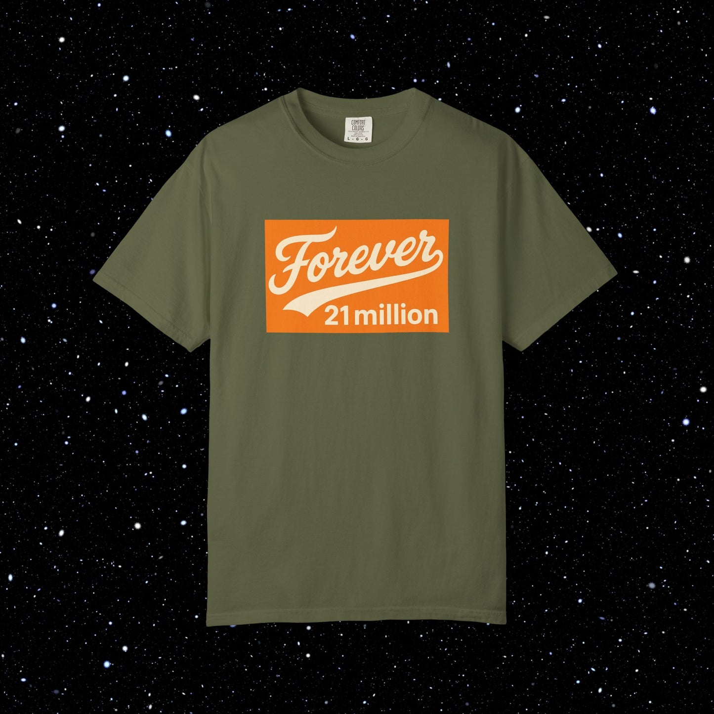 Forever 21 Million - Bitcoin Comfort Colors Tee Shirt