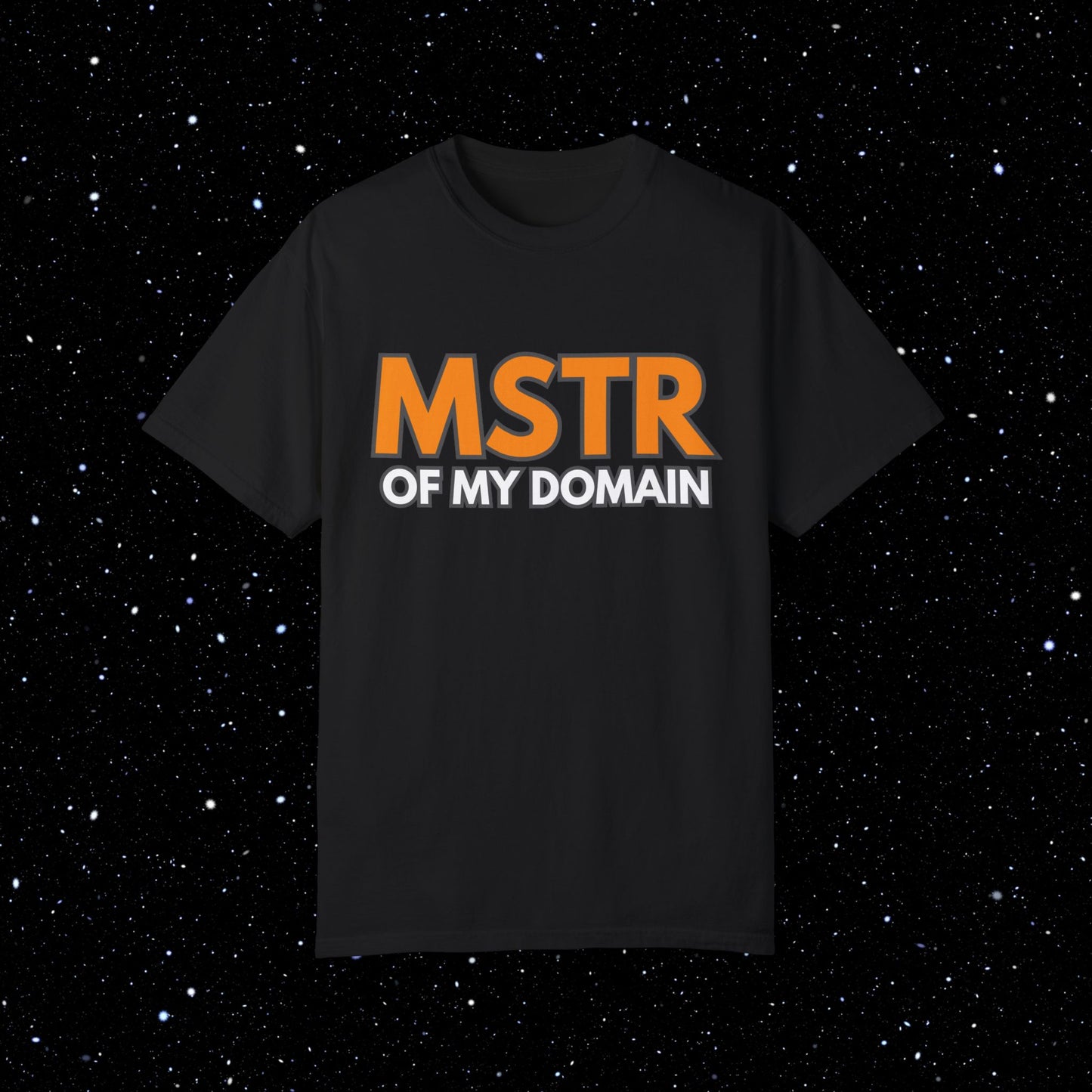 MSTR of My Domain - Bitcoin Tee Shirt