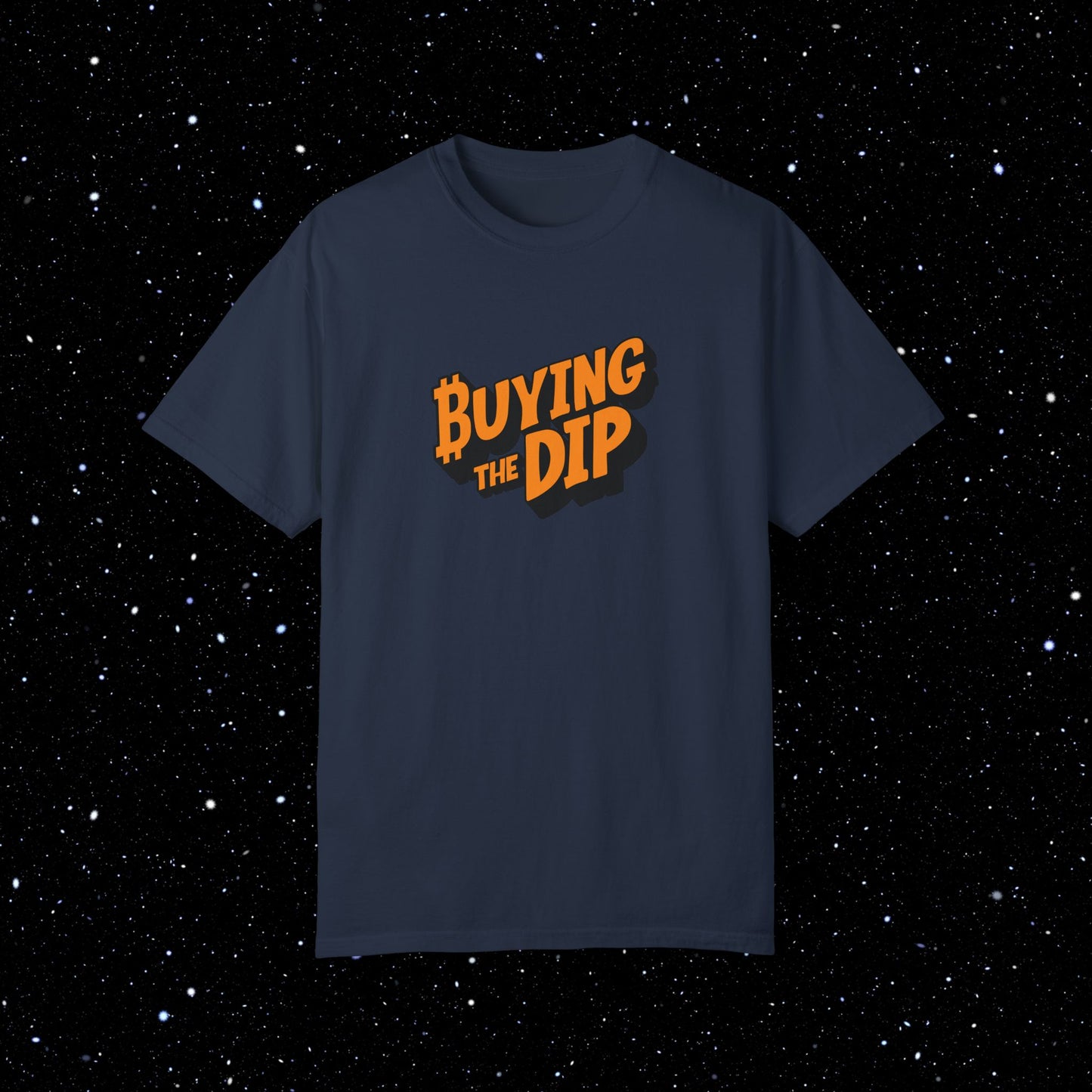 Buying the Dip - Bitcoin Comfort Colors Tee Shirt
