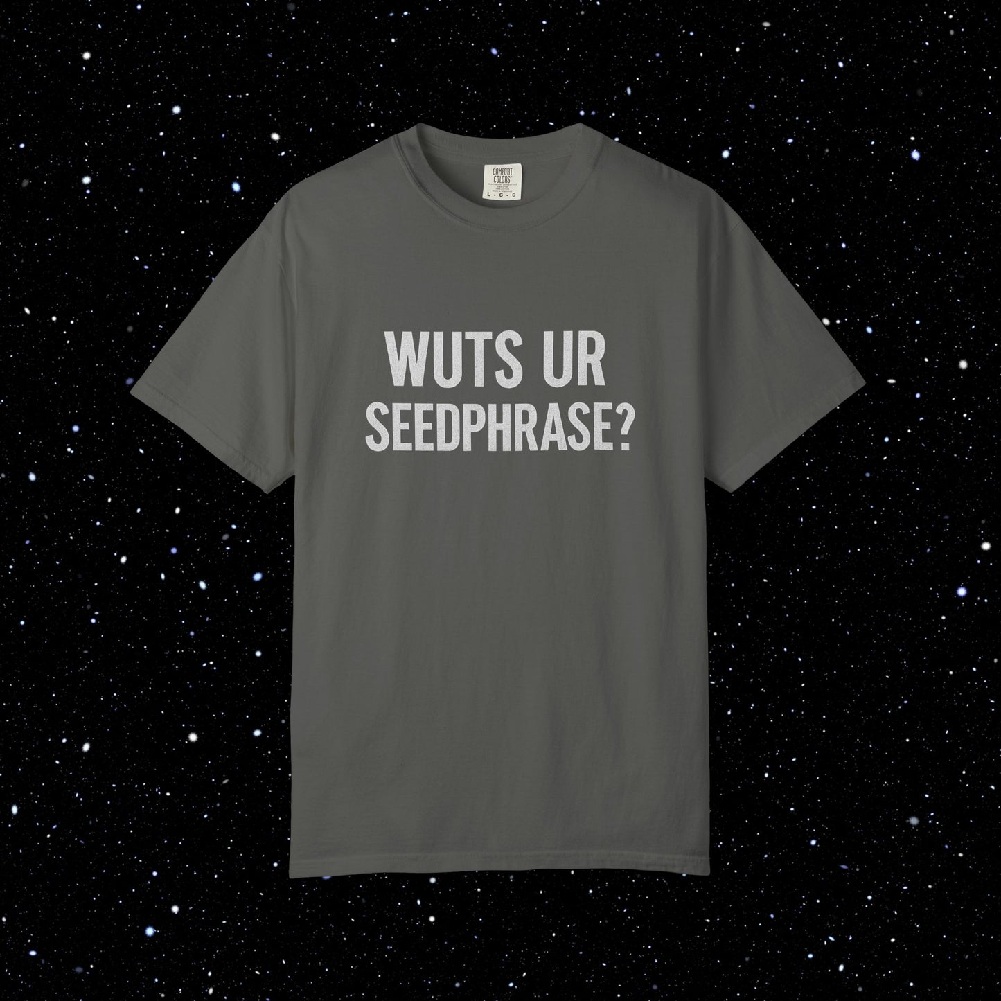 WUTS UR SEEDPHRASE Bitcoin Tee Shirt