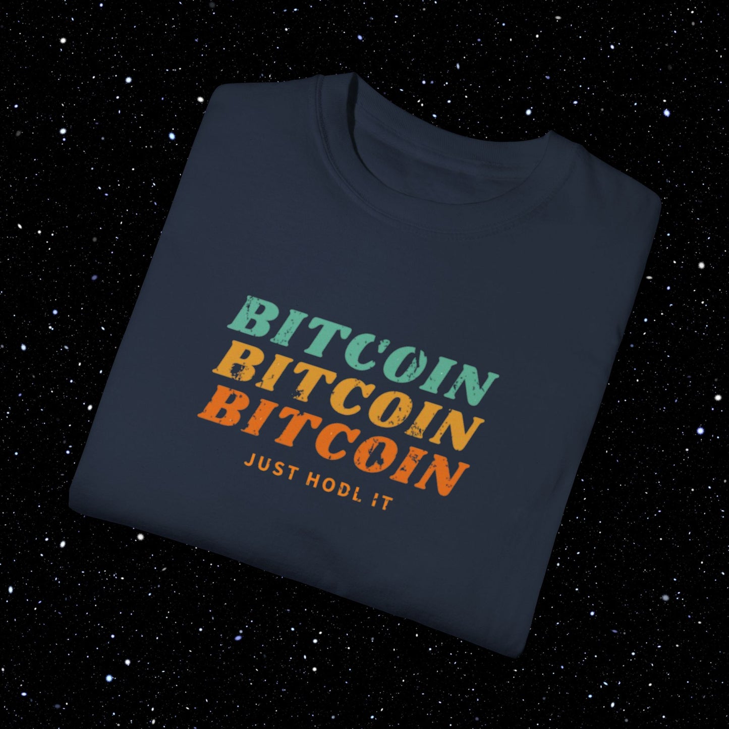 Bitcoin Just HODL It - Retro Comfort Colors Tee Shirt