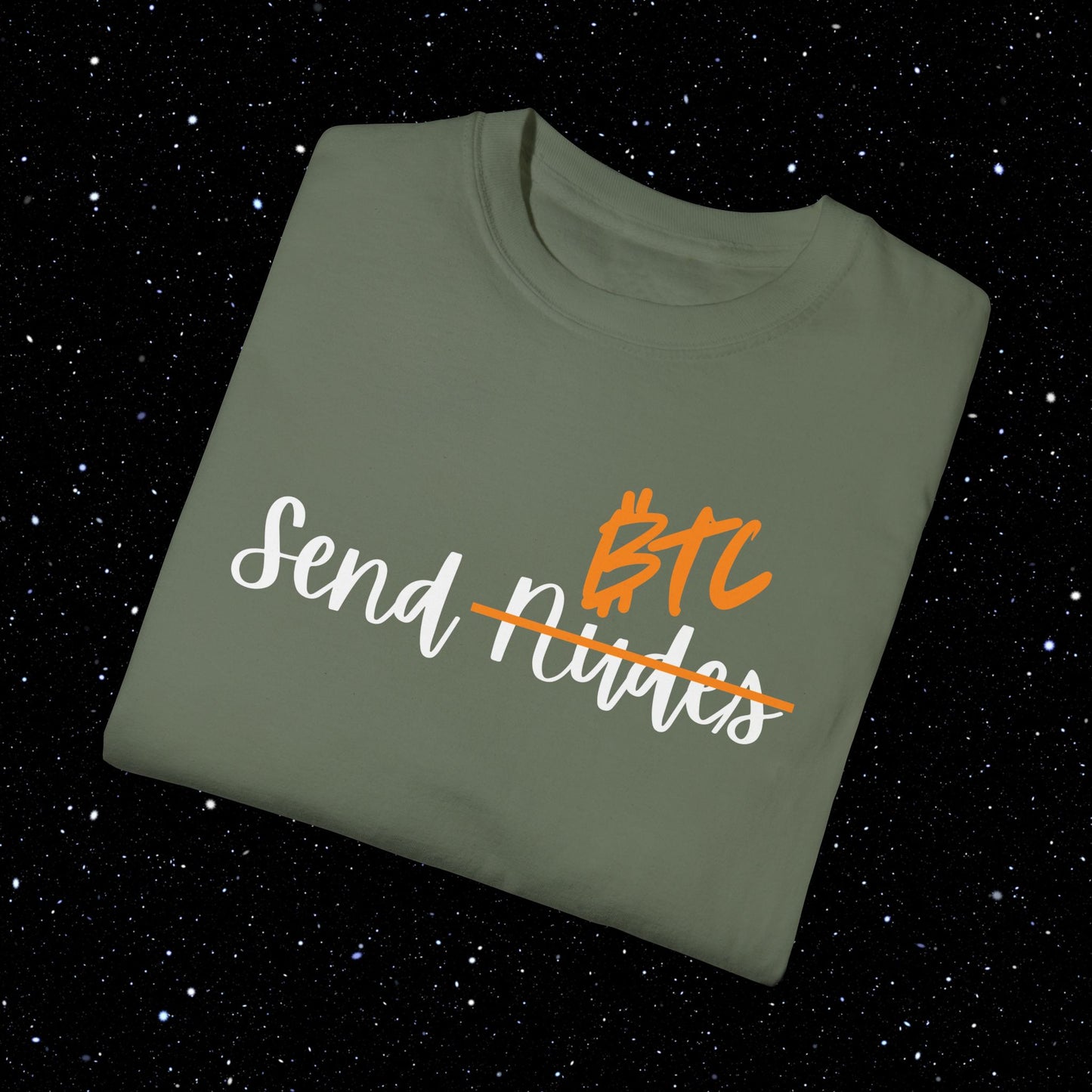 Send BTC - Bitcoin Comfort Colors Tee Shirt