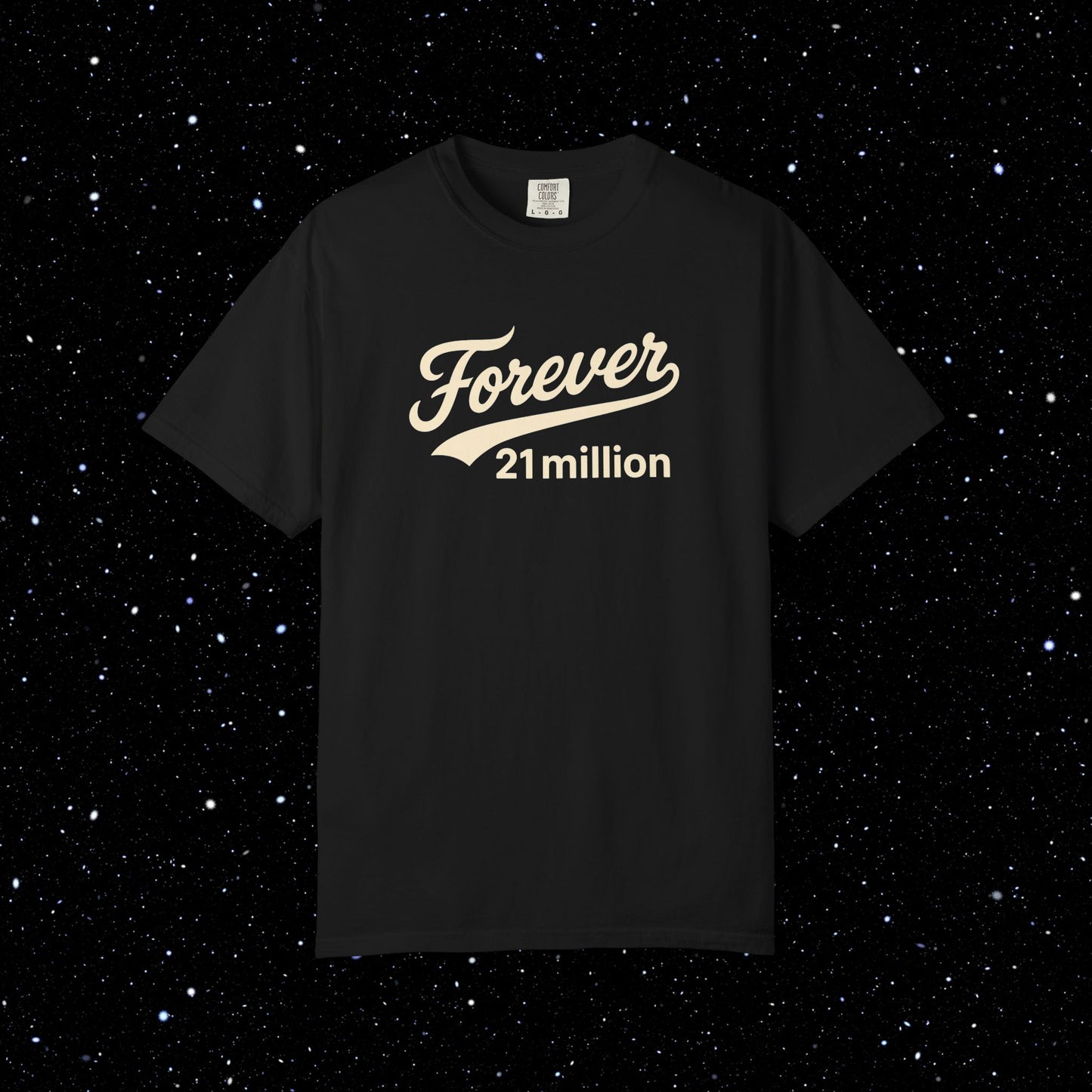 Forever 21 Million Script - Bitcoin Comfort Colors Tee Shirt