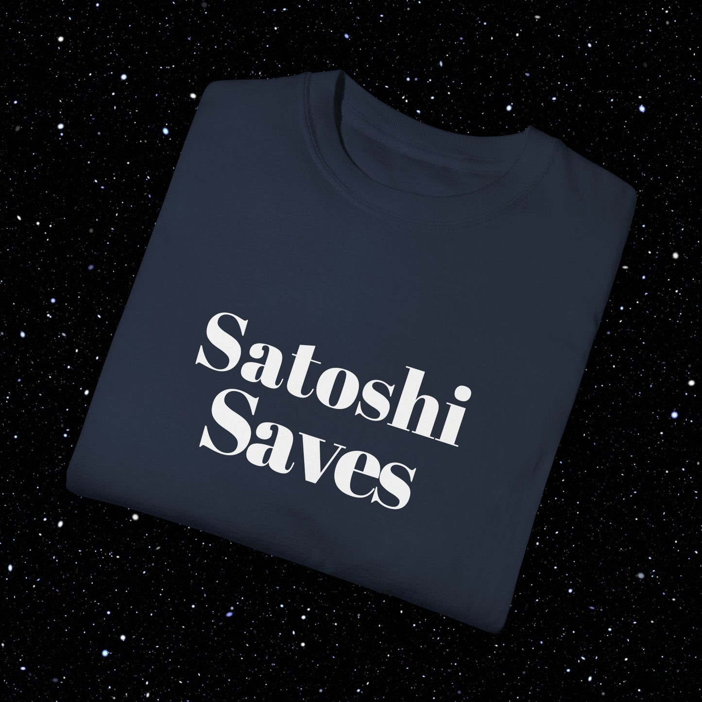 Satoshi Saves - Bitcoin Comfort Colors Tee Shirt