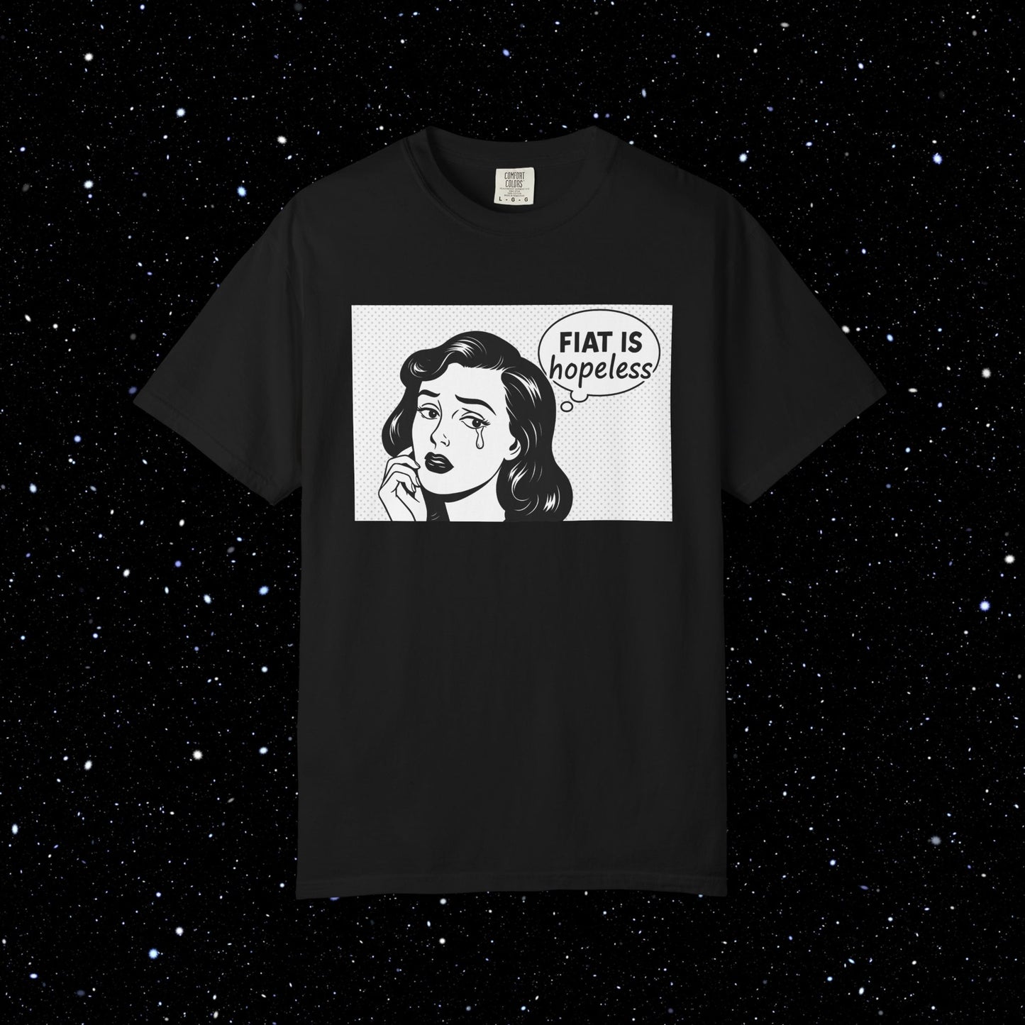 Fiat is Hopeless Pop Art Tee