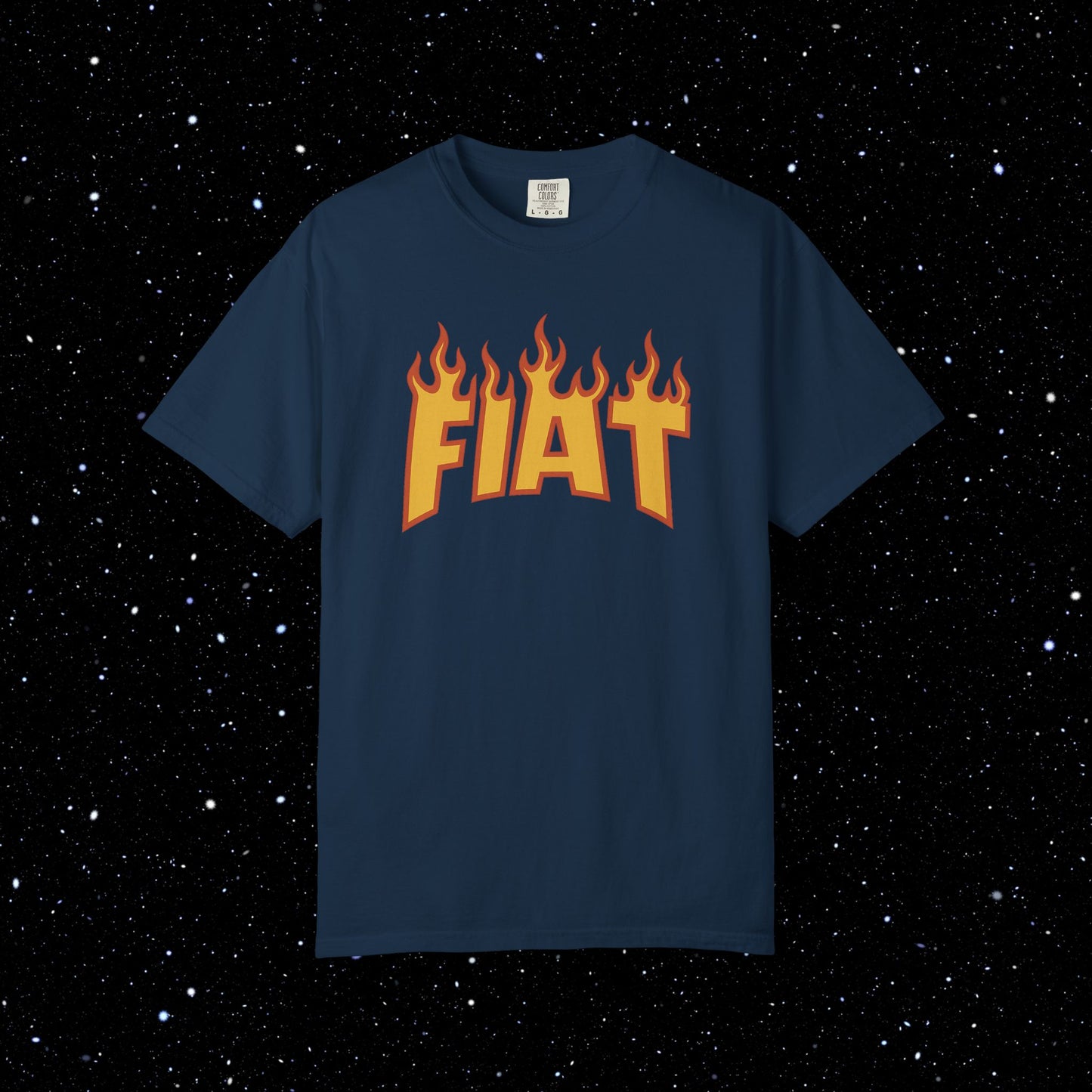 Fiat in Flames - Comfort Colors Tee Shirt