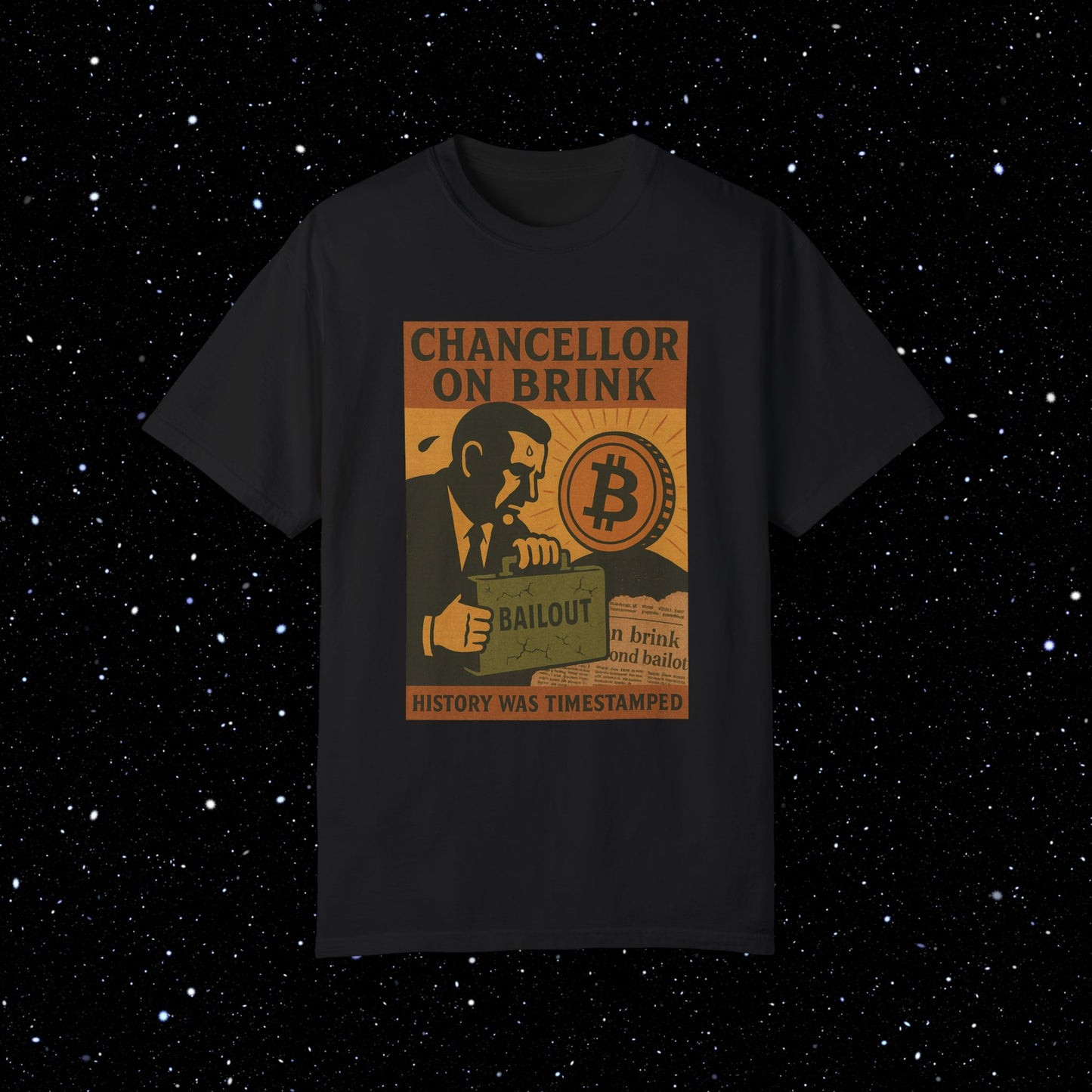 Chancellor on Brink - Bitcoin Comfort Colors Tee Shirt