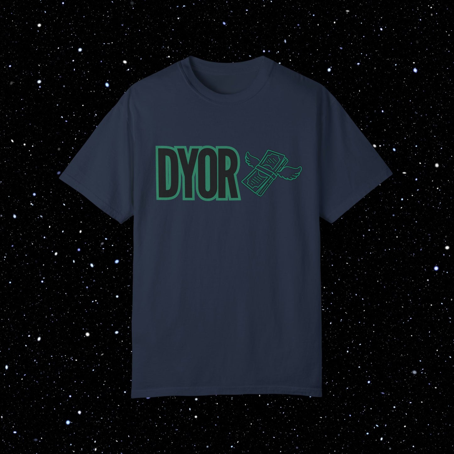 DYOR Comfort Colors Tee Shirt