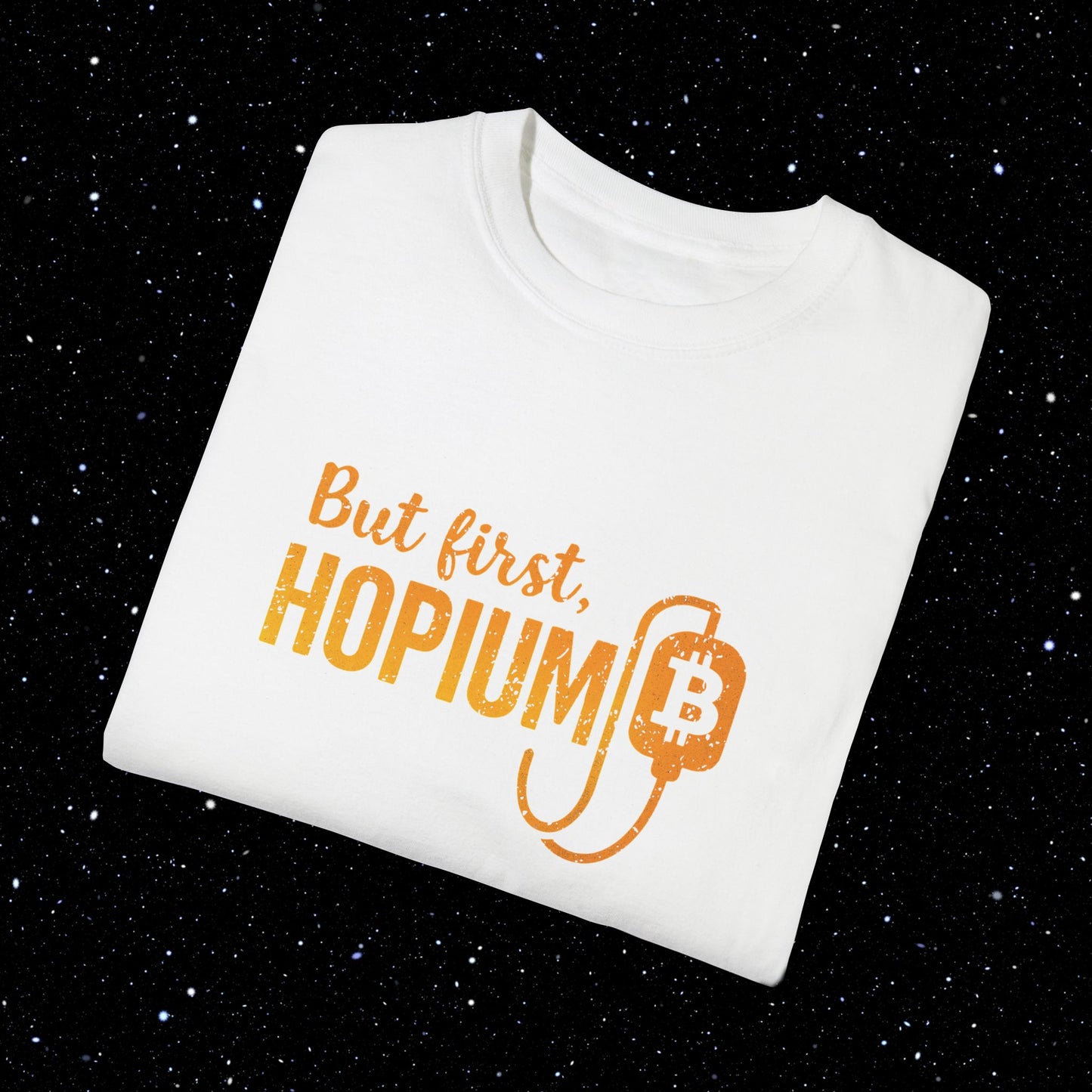 But First, Hopium - Bitcoin Comfort Colors Tee Shirt