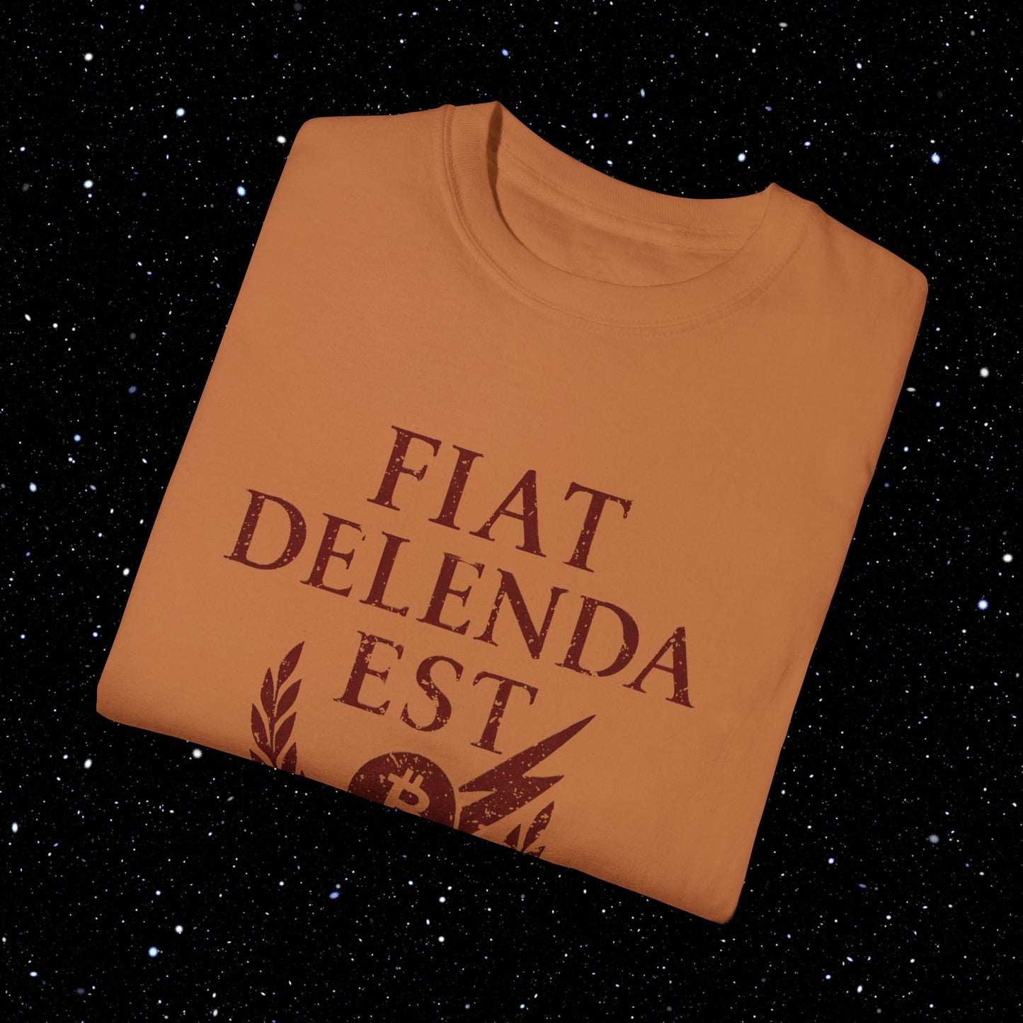 Fiat Delenda Est - Bitcoin Comfort Colors Tee Shirt