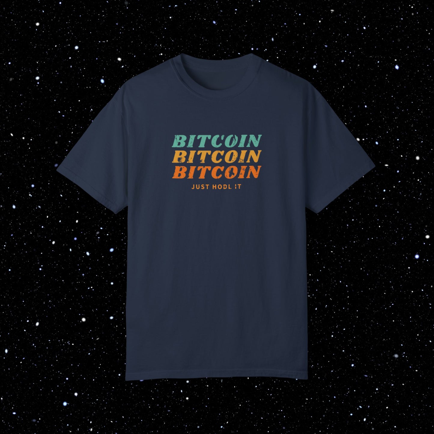Bitcoin Just HODL It - Retro Comfort Colors Tee Shirt