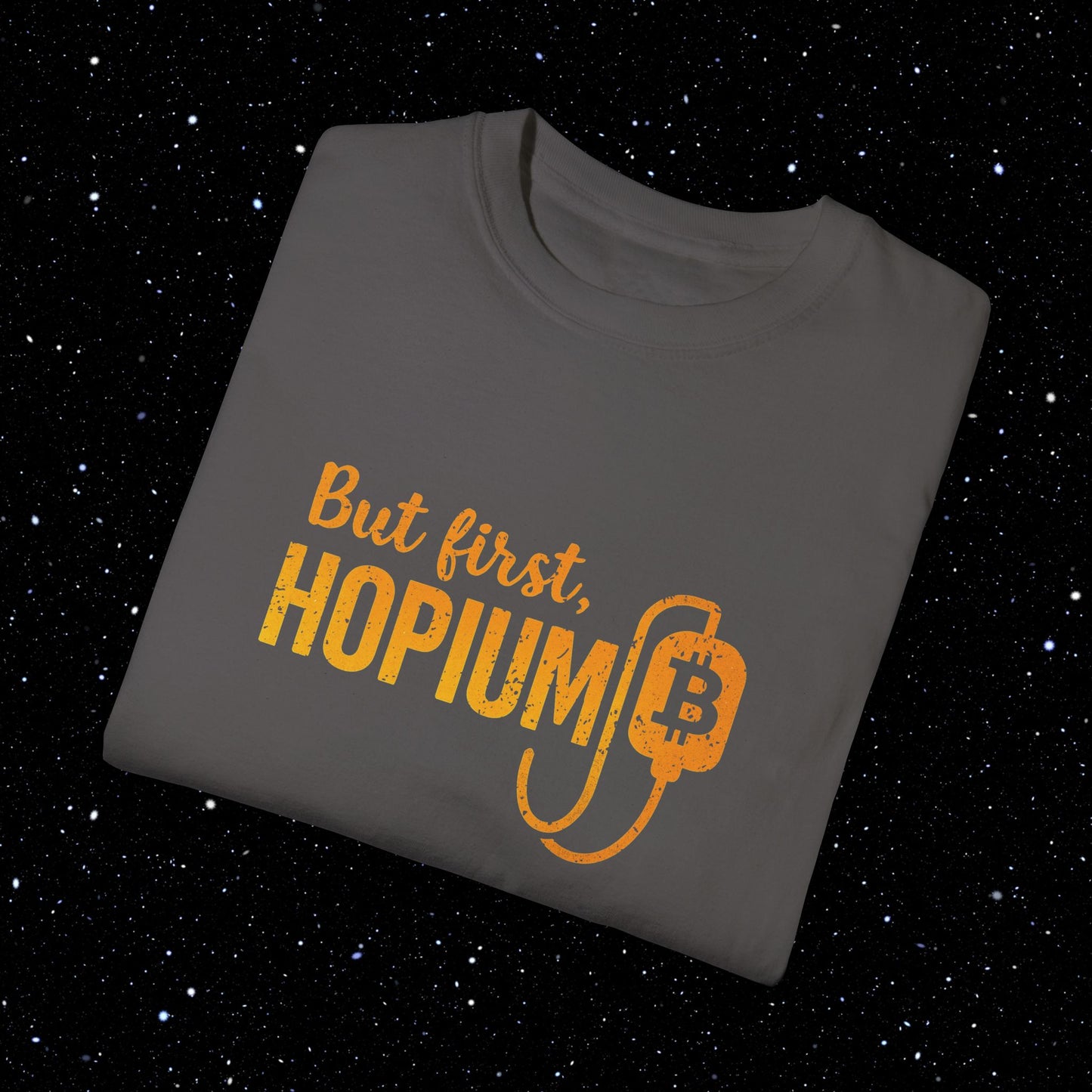 But First, Hopium - Bitcoin Comfort Colors Tee Shirt